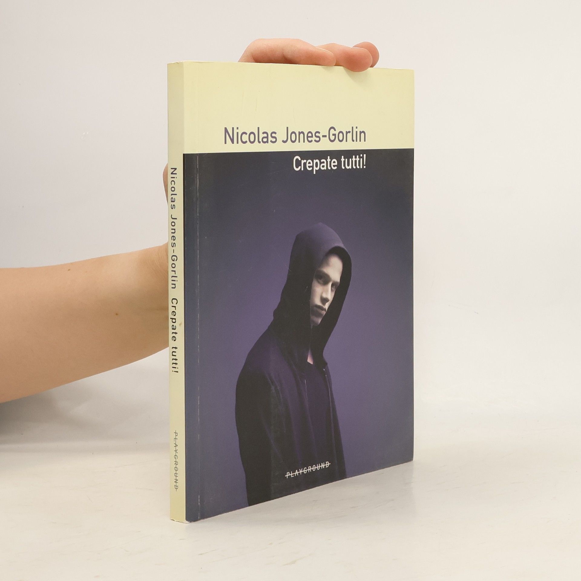 Nicolas Jones Gorlin Crepate tutti!