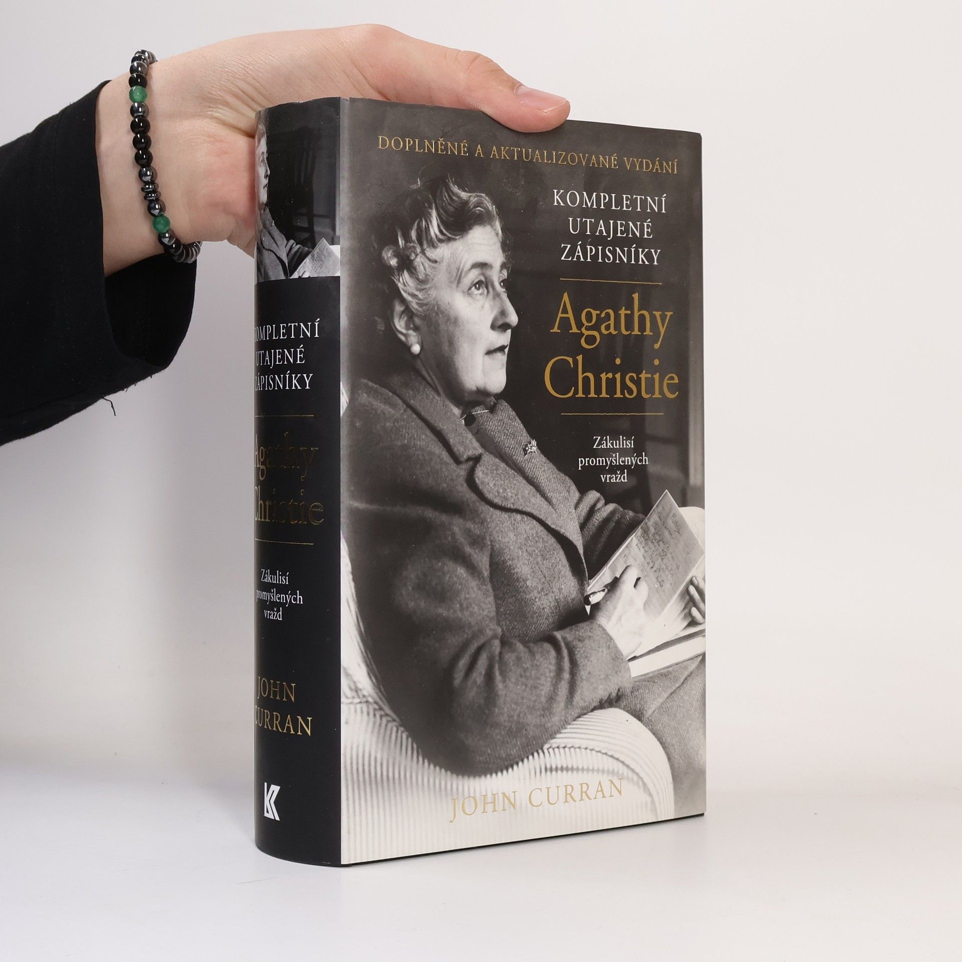 John Curran Kompletní utajené zápisníky Agathy Christie. Zákulisí promyšlených vražd