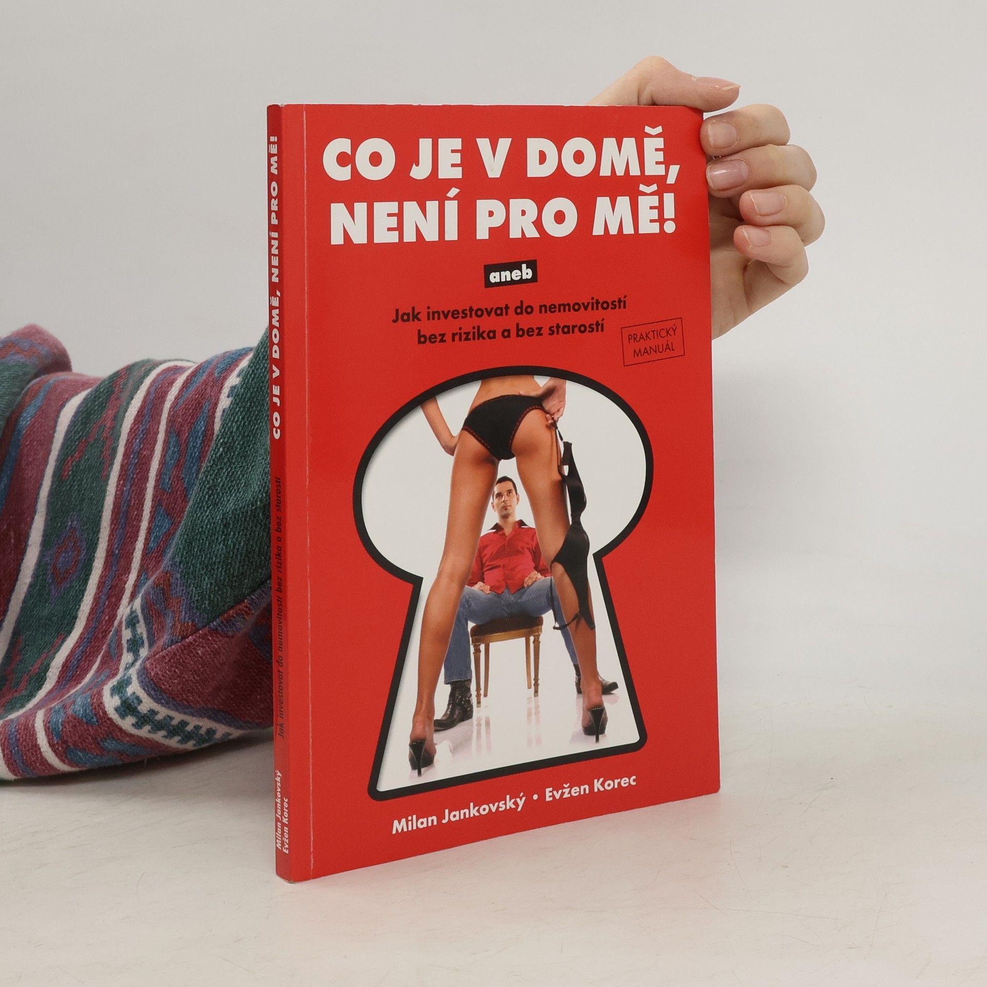 Milan Jankovský Co je v domě, není pro mě