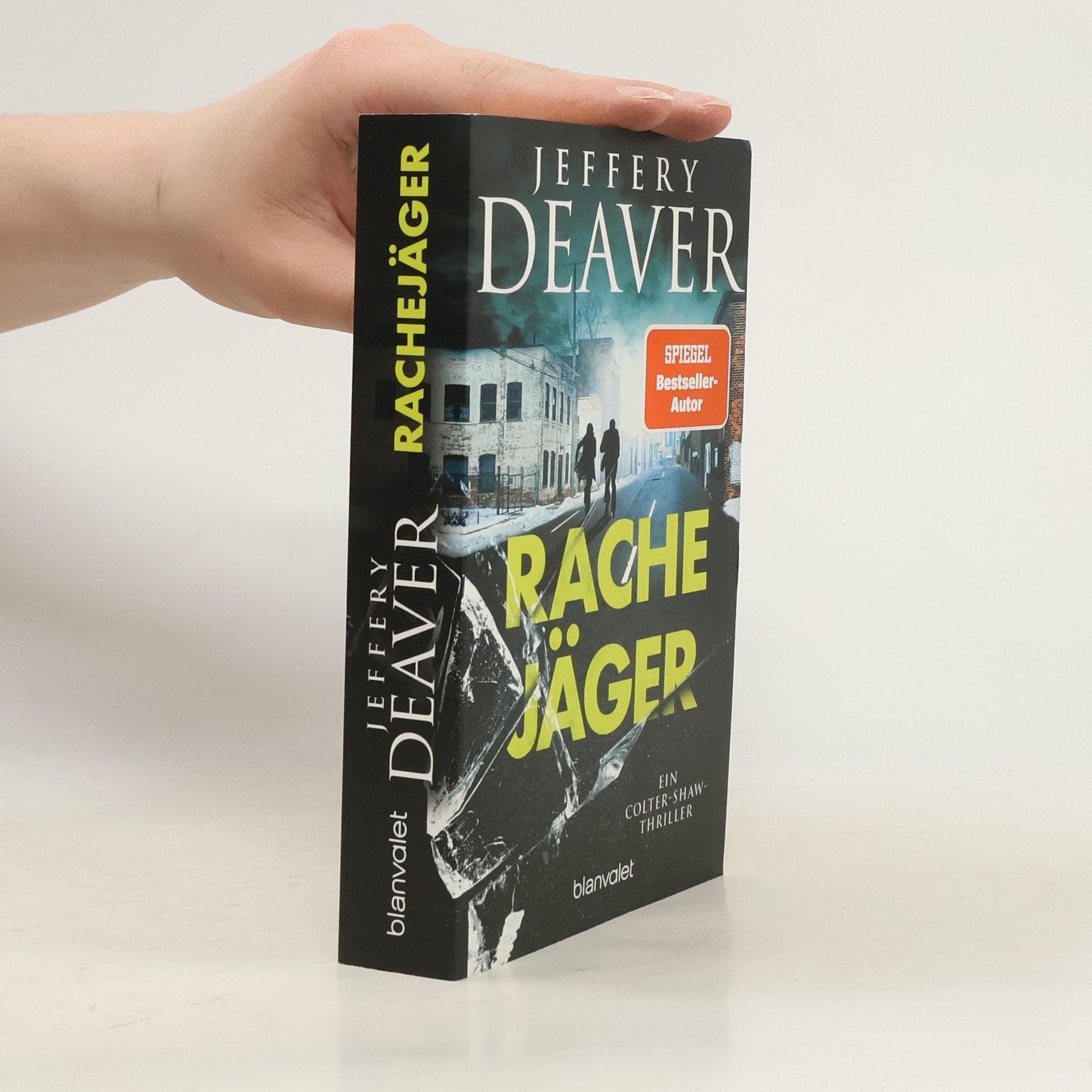 Jeffery Deaver Colter-Shaw-Thriller: Rachejäger