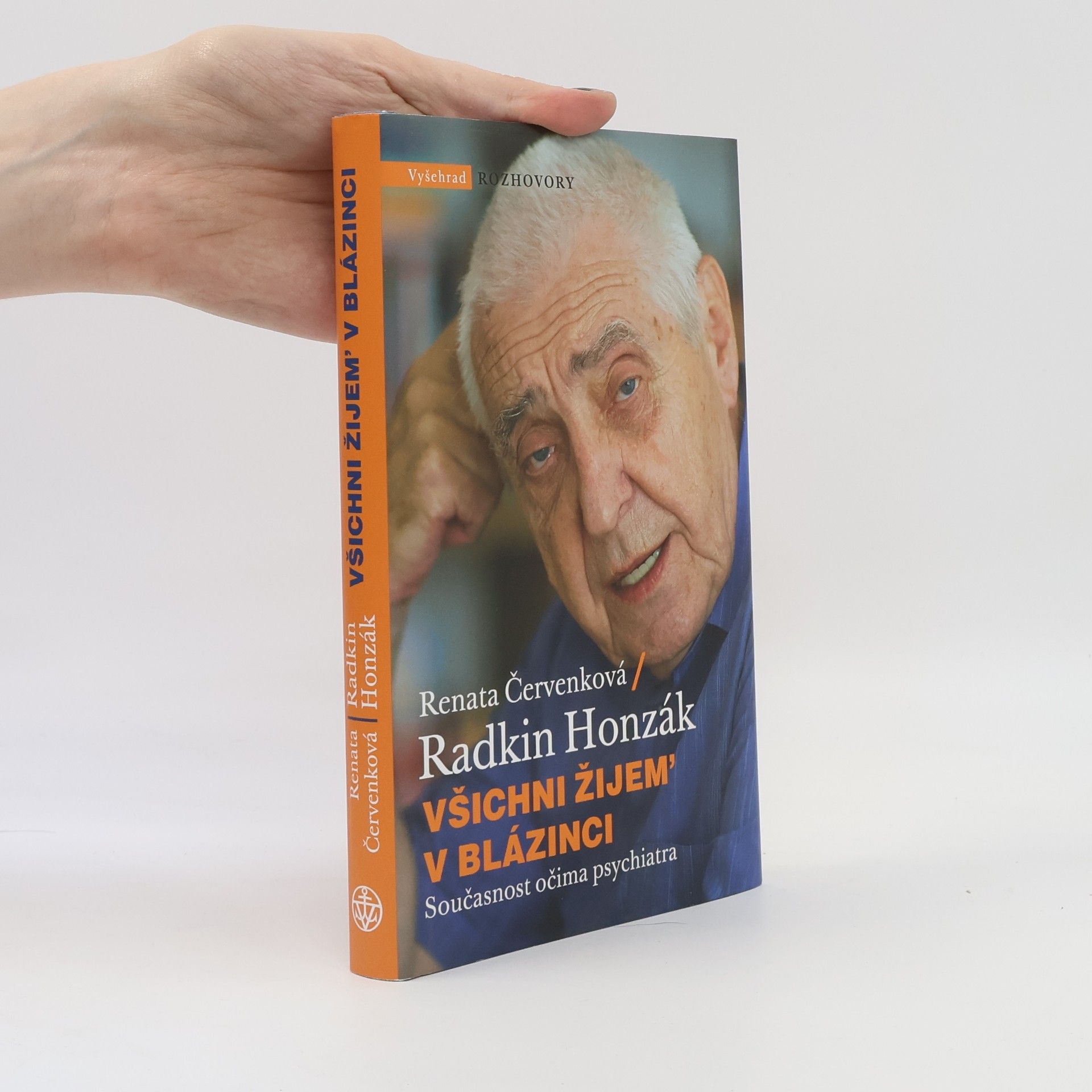 Radkin Honzák Všichni žijem' v blázinci