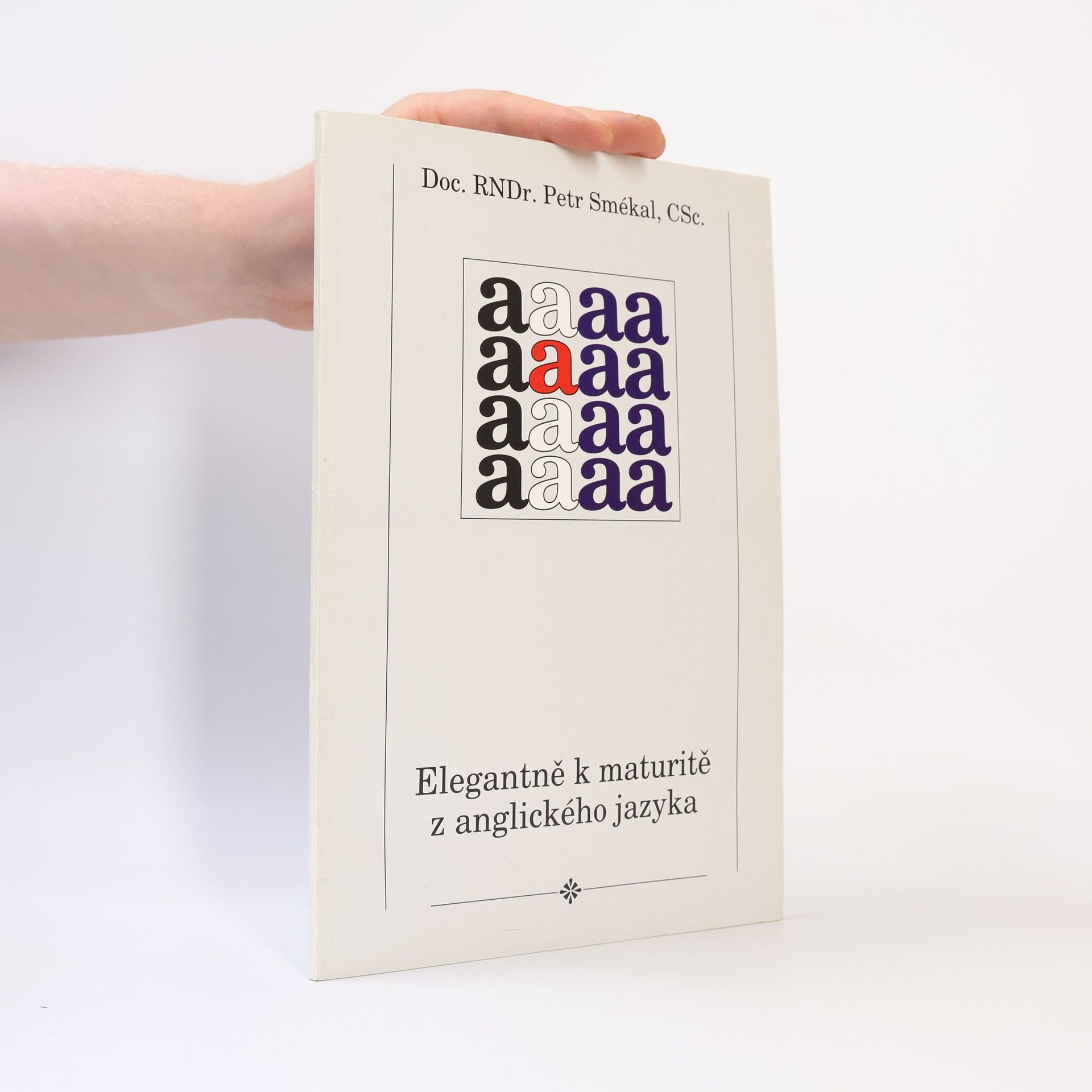 Petr Smékal Elegantně k maturitě z anglického jazyka