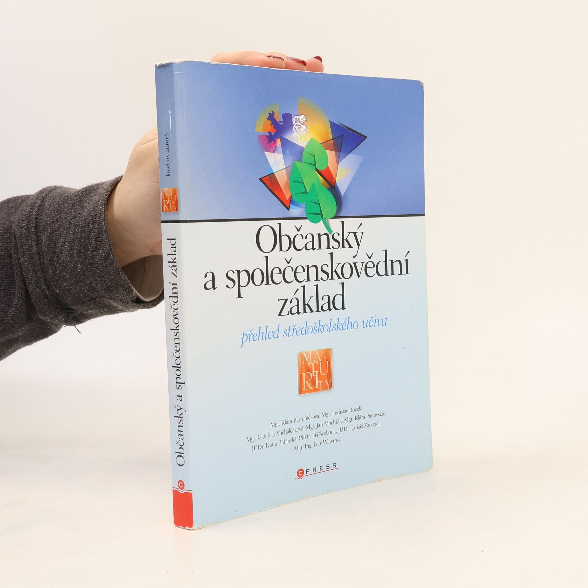 Klára Bartoníčková Občanský a společenskovědní základ. Přehled středoškolského učiva