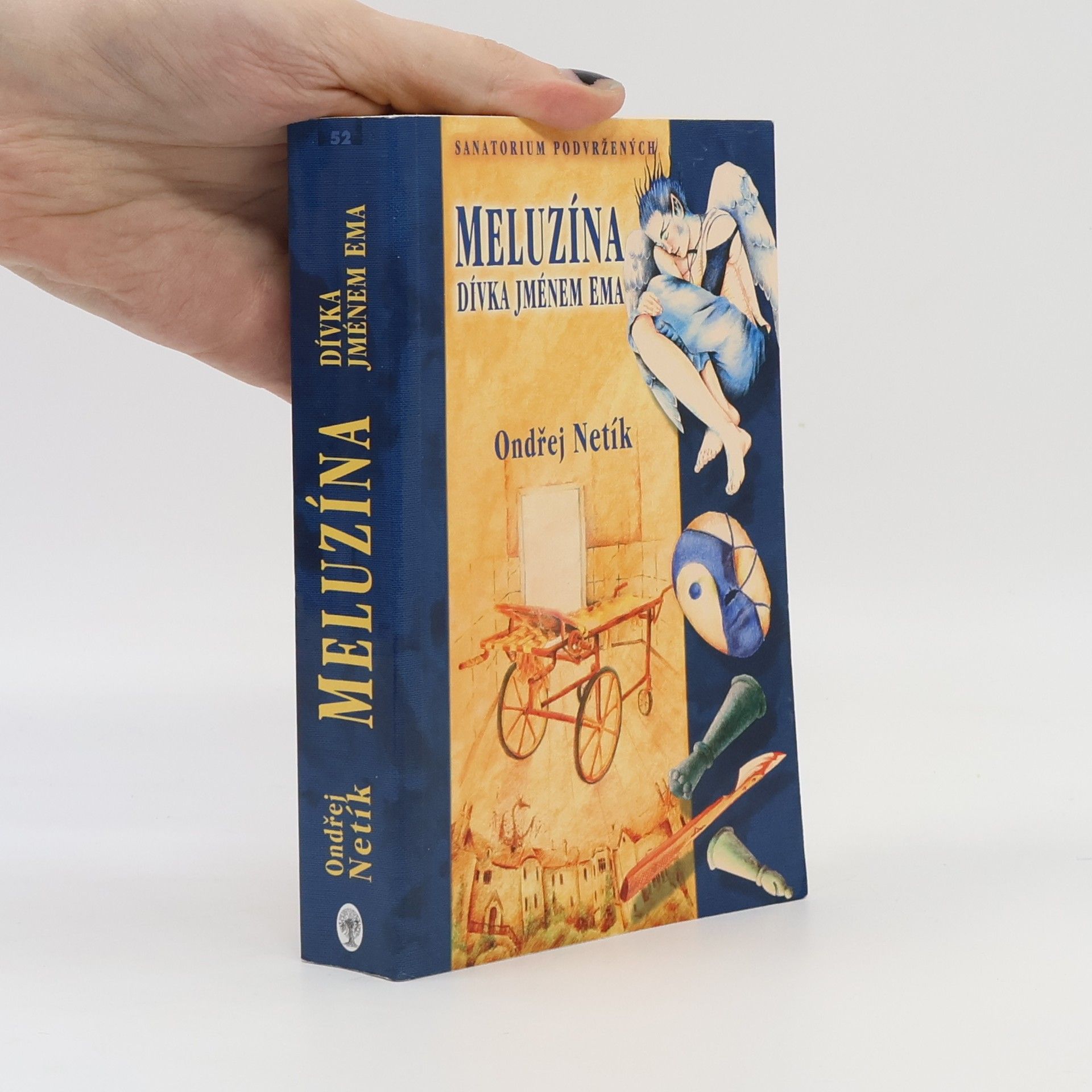 Ondřej Netík Meluzína, dívka jménem Ema