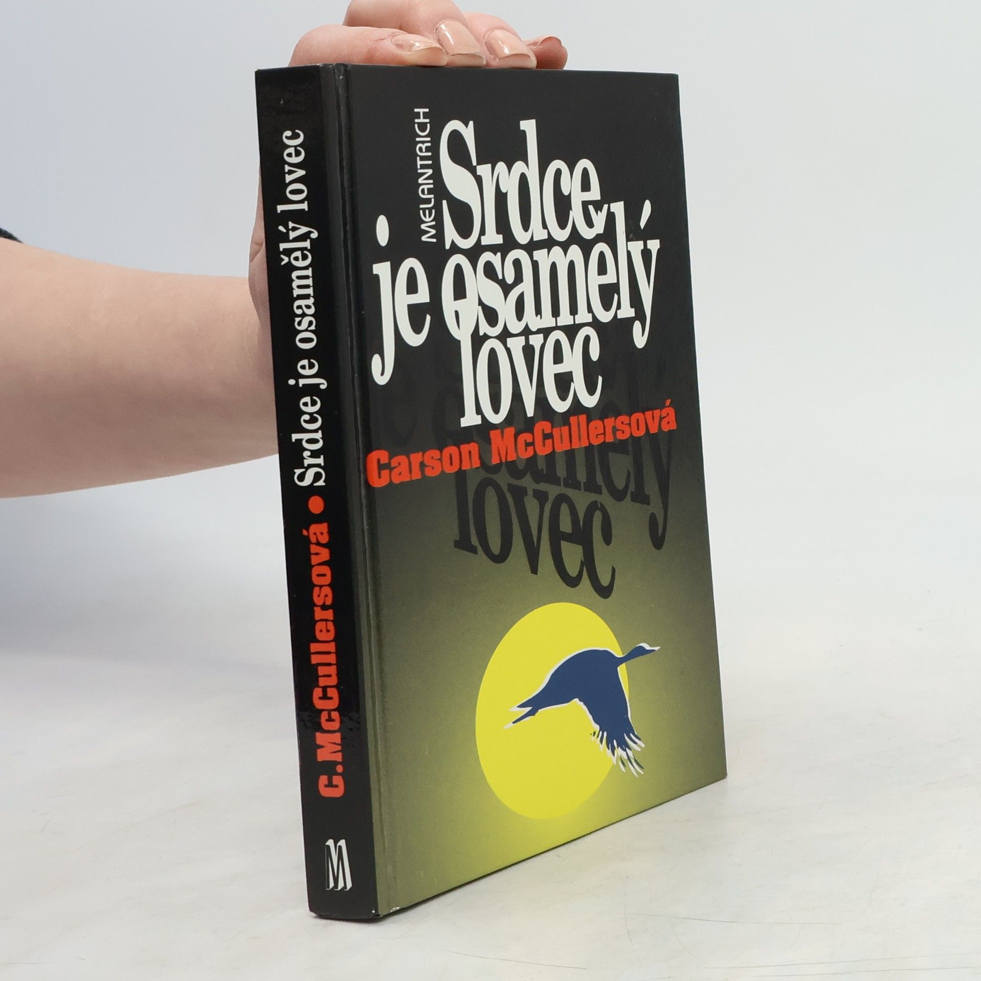 Carson McCullers Srdce je osamělý lovec