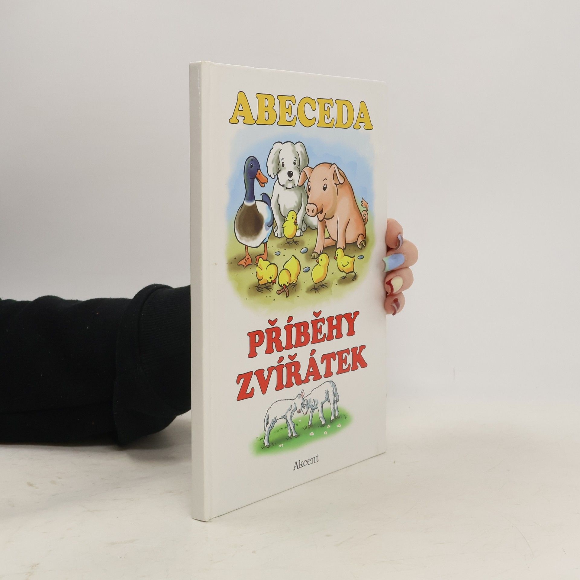 Alena Schejbalová Abeceda: Příběhy zvířátek