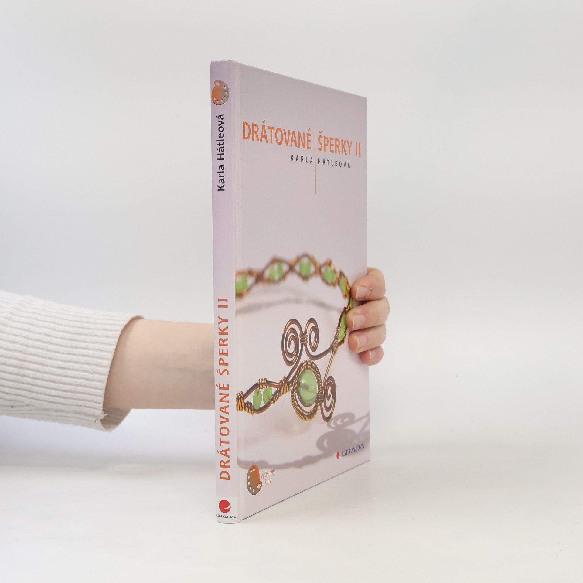 Karla Hátleová Drátované šperky II