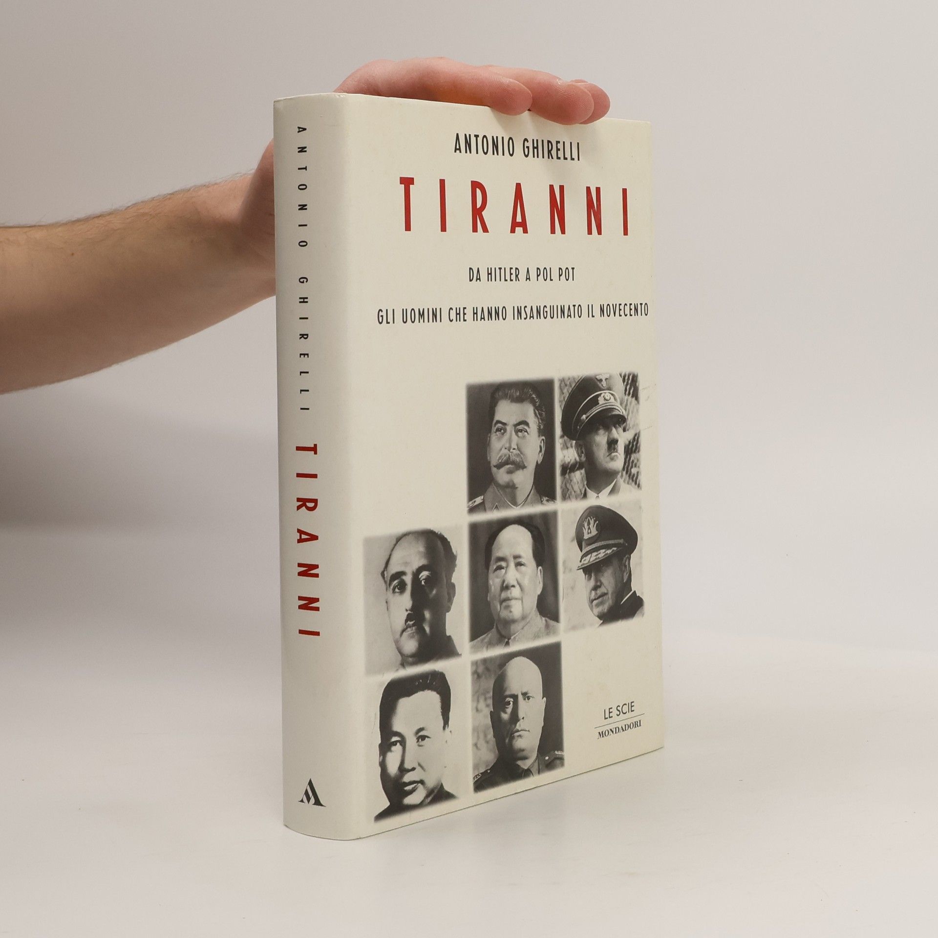Antonio Ghirelli Le Scie: Tiranni