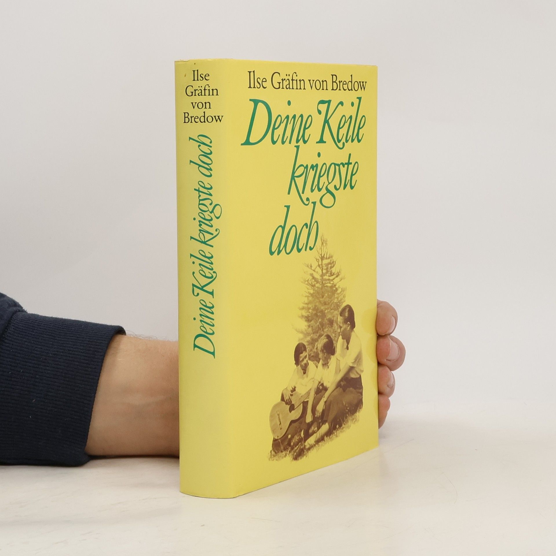 Ilse von Bredow Deine Keile kriegste doch