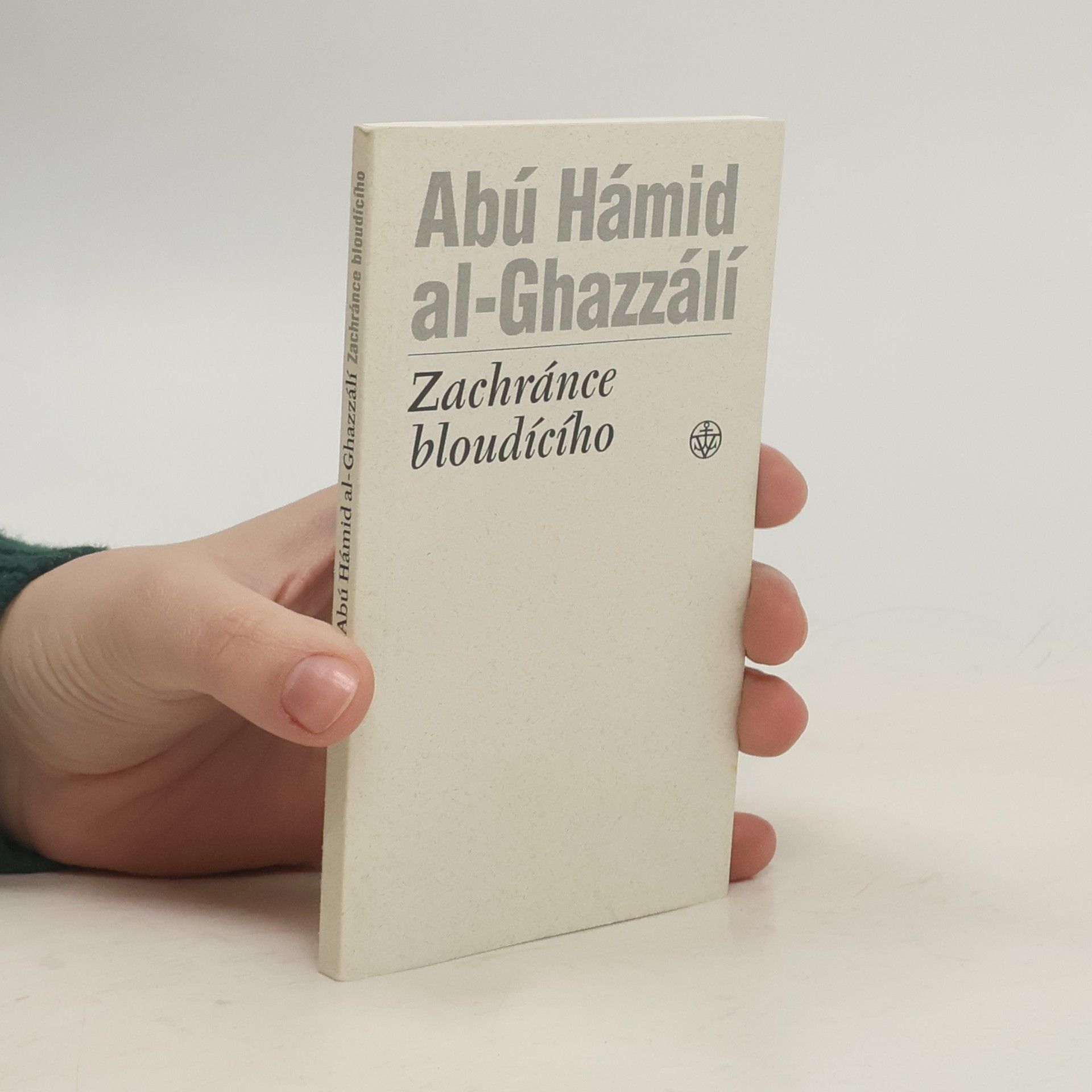 Abú Hámid al Ghazzálí Zachránce bloudícího
