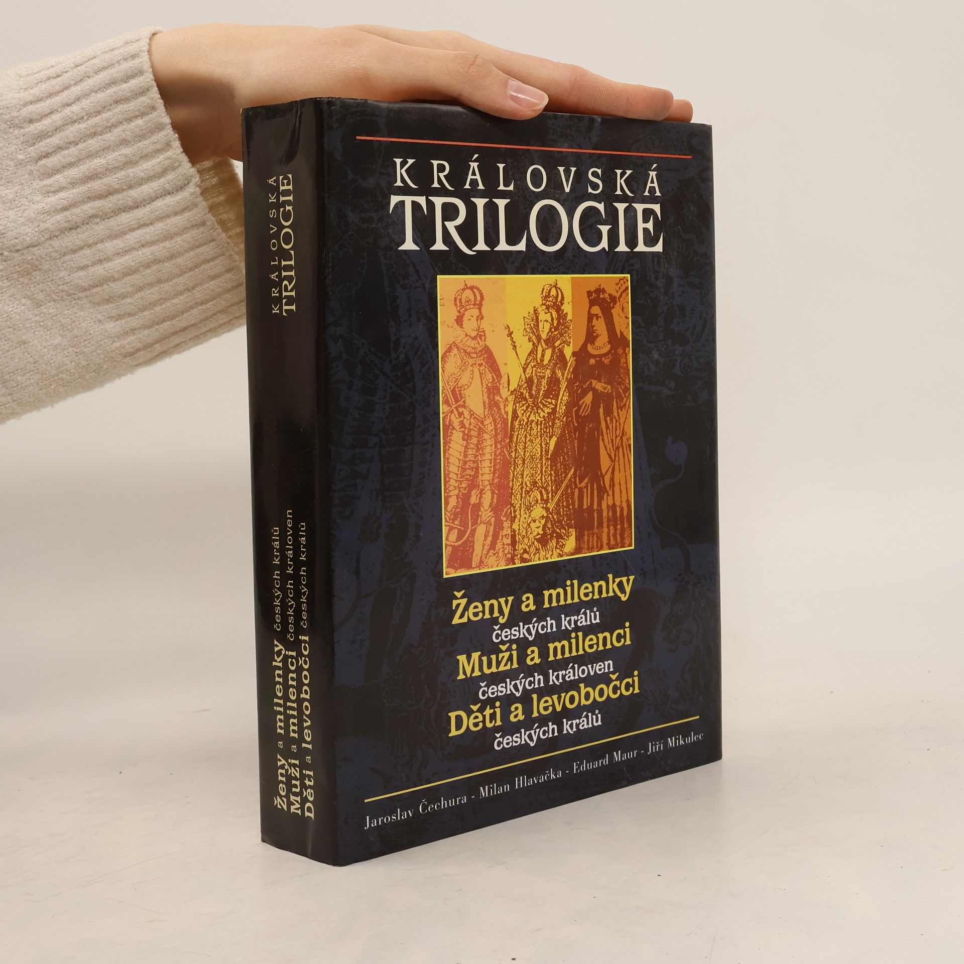 Jaroslav Čechura Královská trilogie