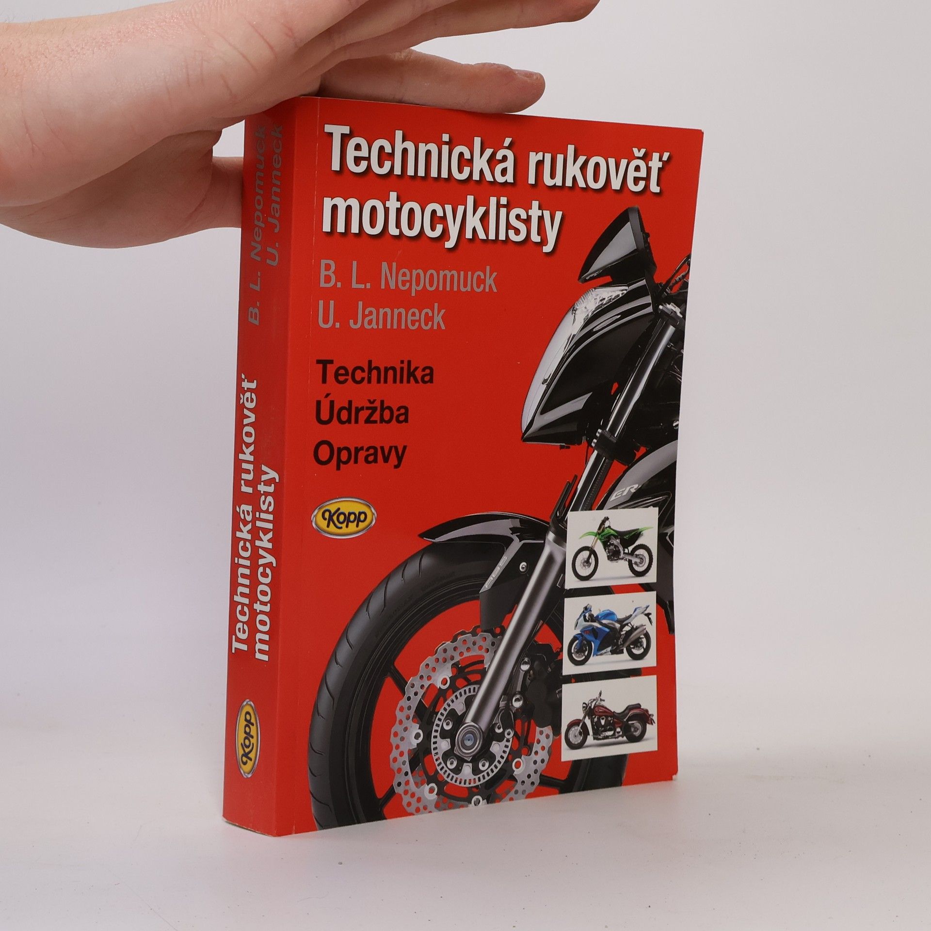 Bernd L. Nepomuck Technická rukověť motocyklisty