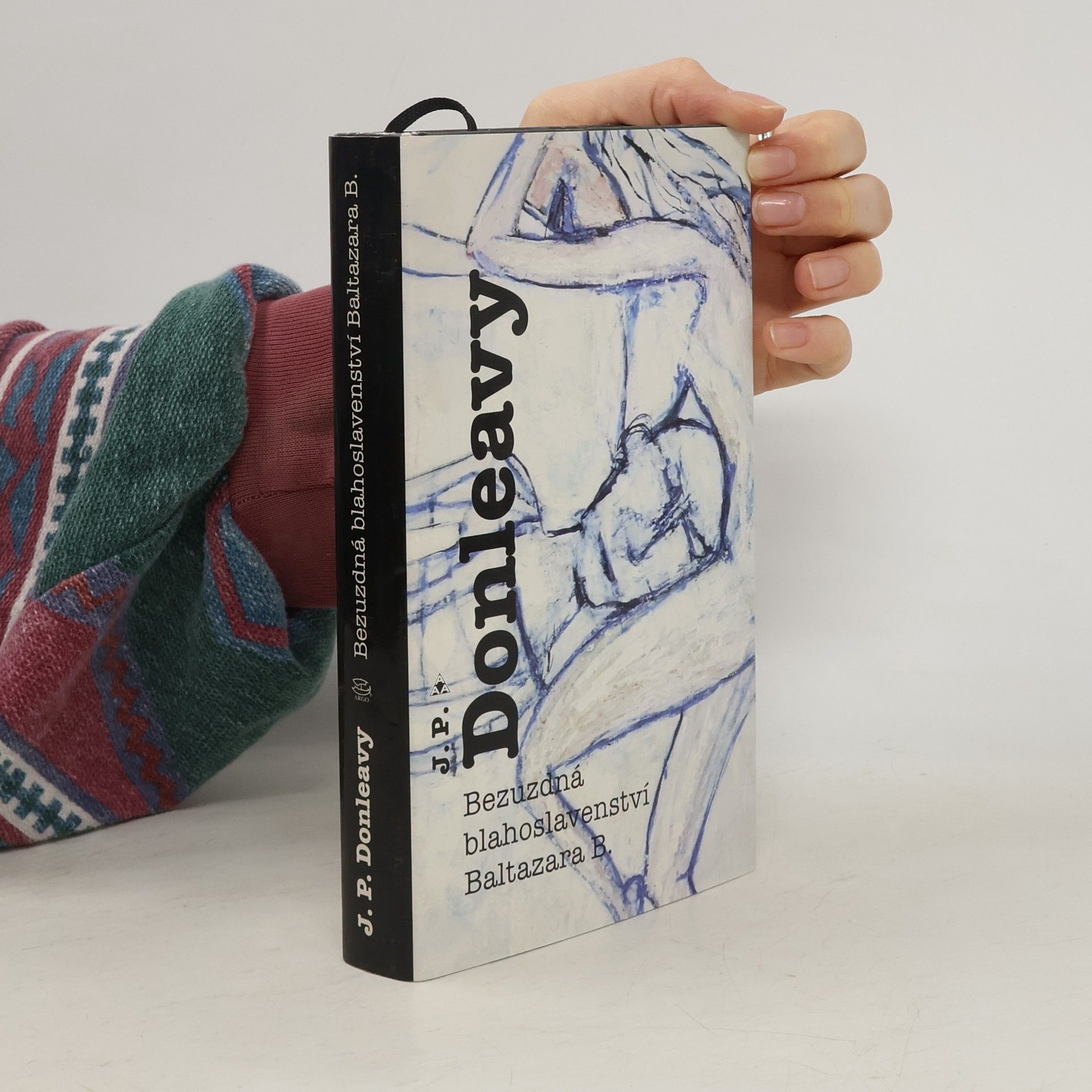 J. P. Donleavy Bezuzdná blahoslavenství Baltazara B.