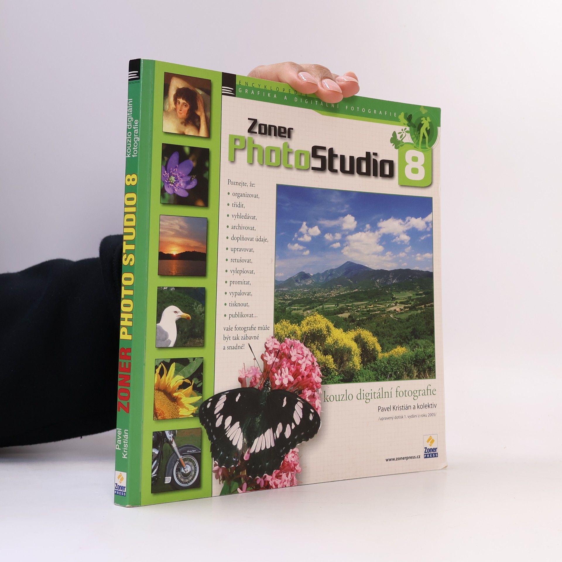 Pavel Kristián Zoner Photo Studio 8. Kouzlo digitální fotografie