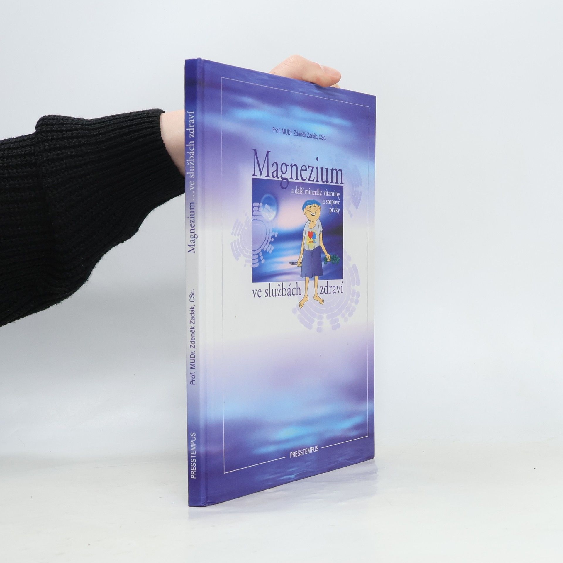 Magnezium a další minerály, vitaminy a stopové prvky ve službách zdraví
