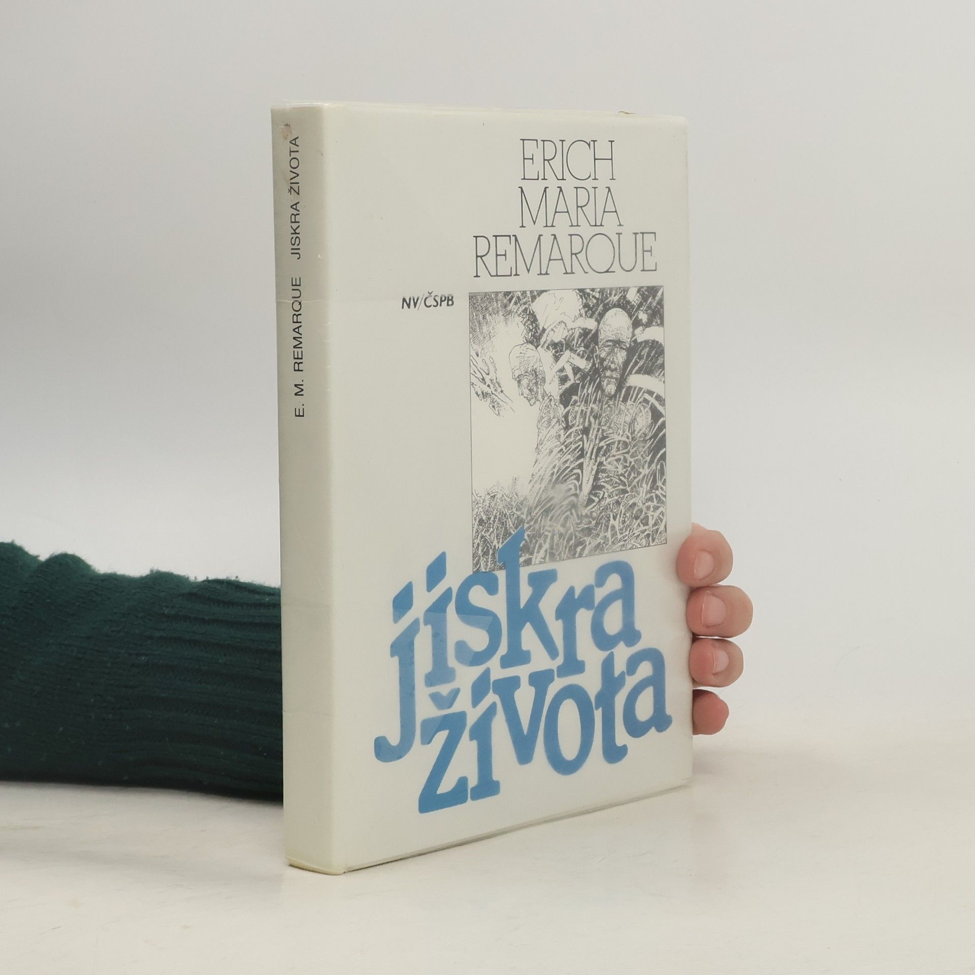 Erich Maria Remarque Jiskra života