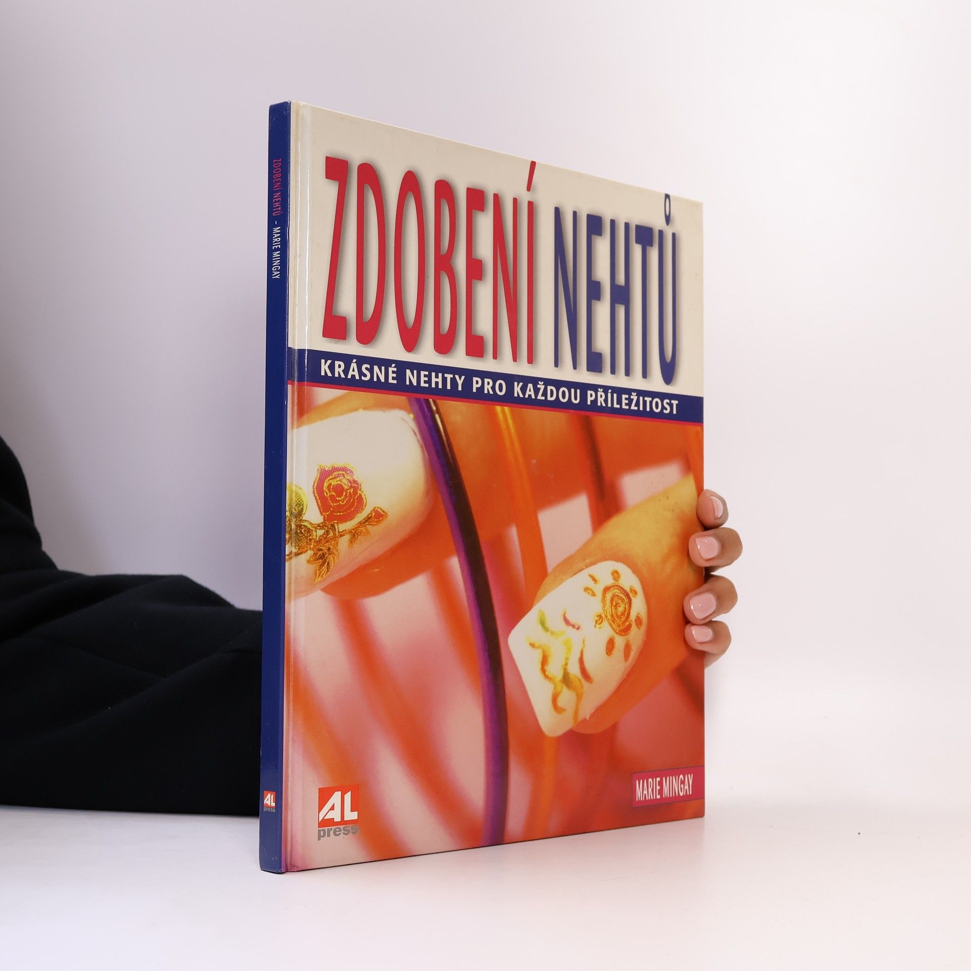 Marie Mingay Zdobení nehtů : krásné nehty pro každou příležitost