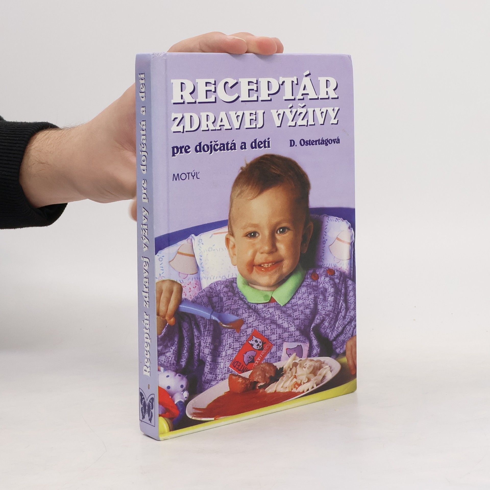 Ostertágová Daša Receptár zdravej výživy pre dojčatá a deti