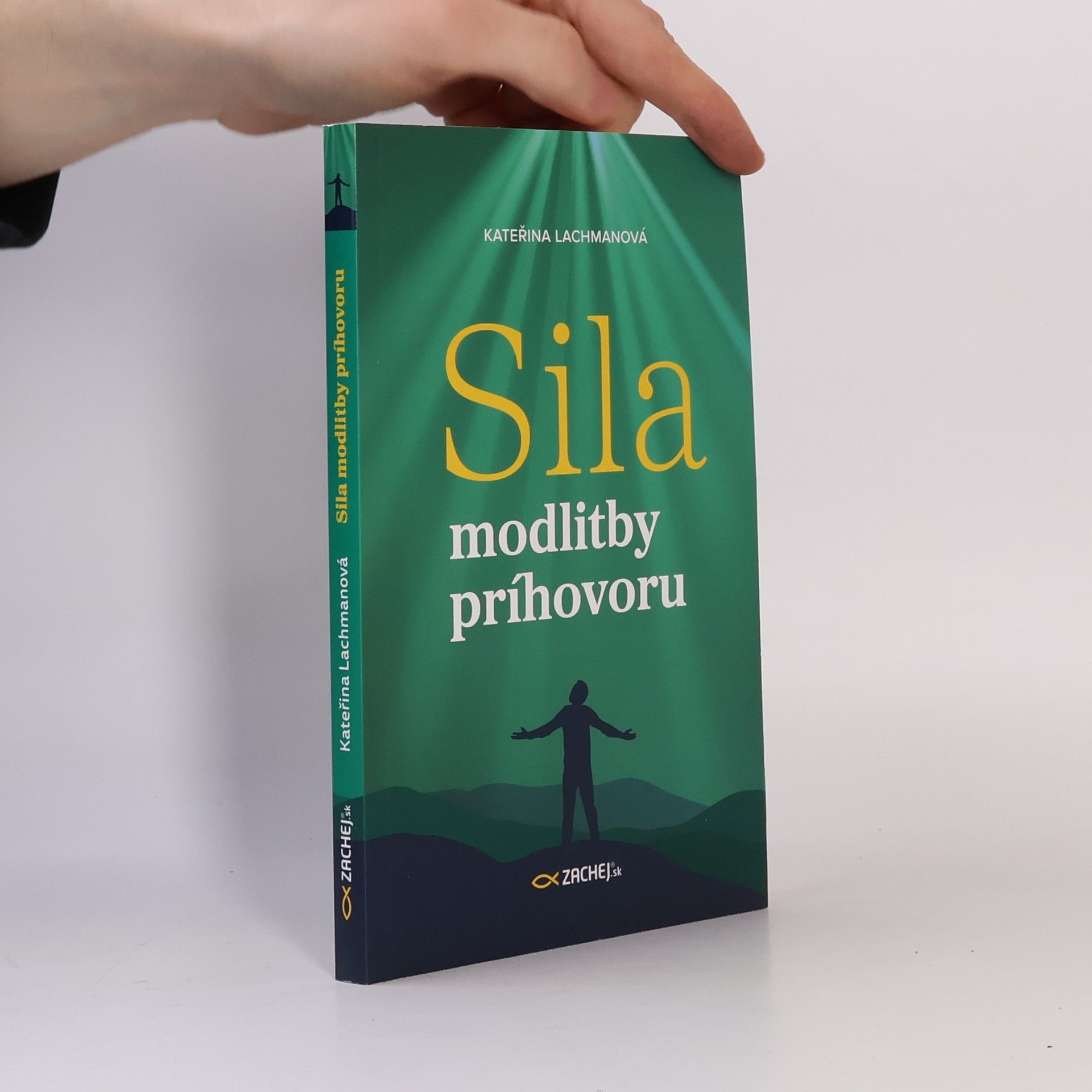 Katerina Lachmanová Sila modlitby príhovoru