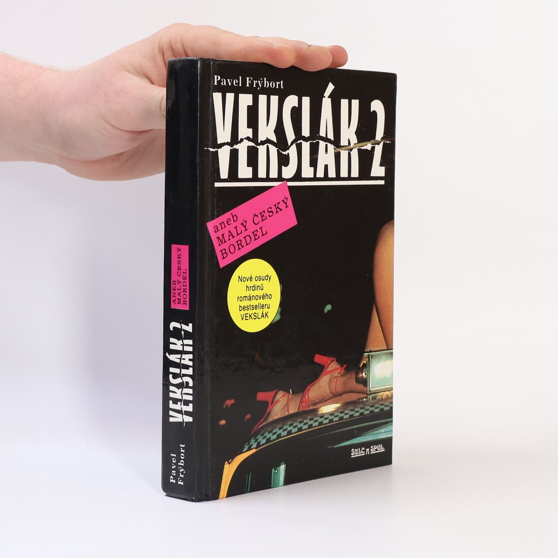 Pavel Frýbort Vekslák 2 aneb Malý český bordel