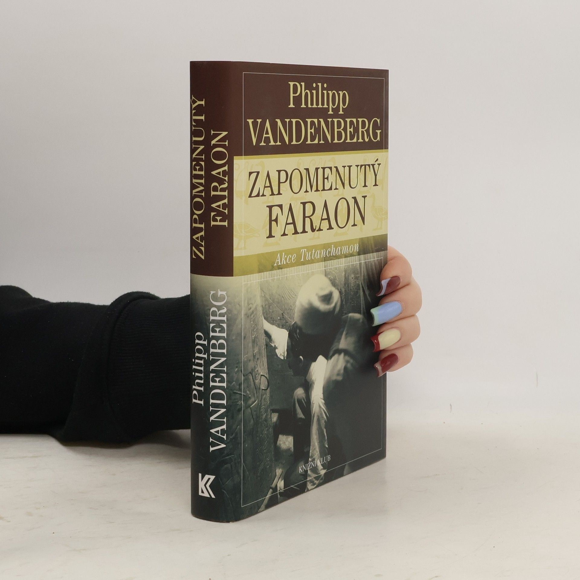 Philipp Vandenberg Zapomenutý faraon