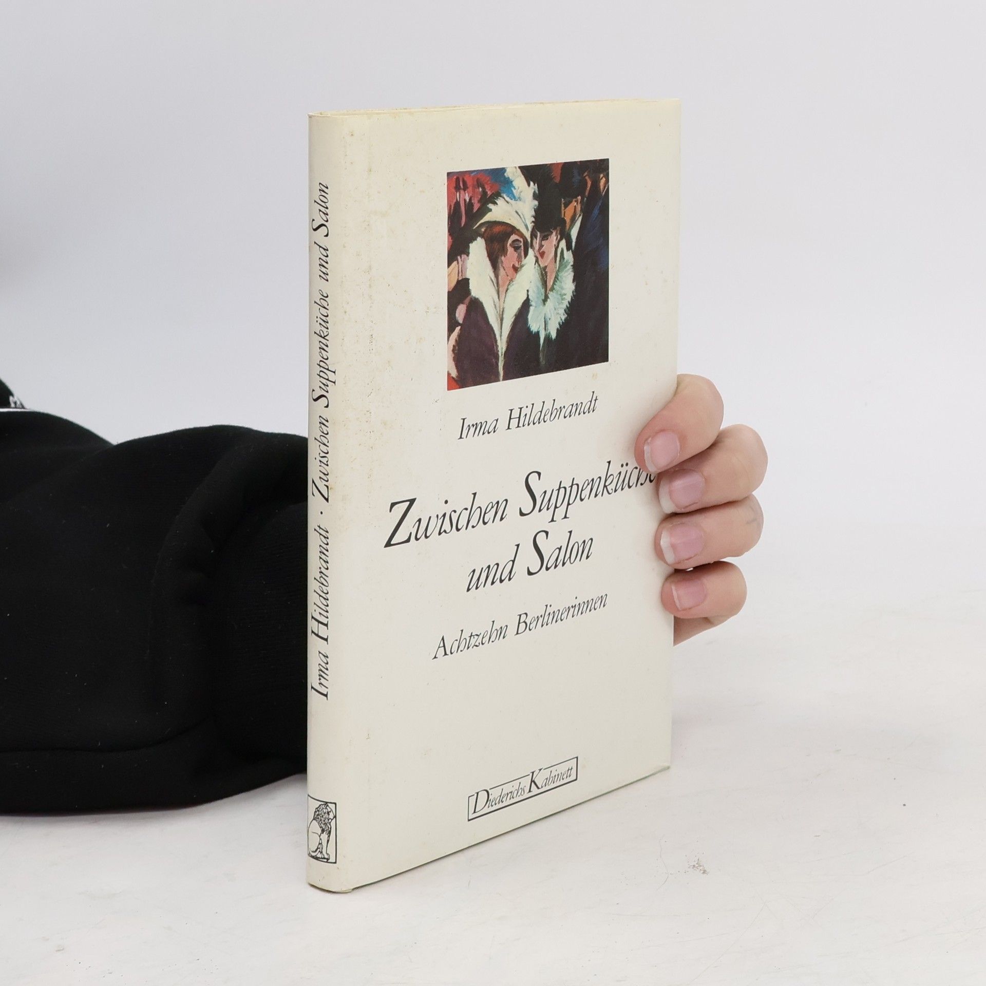 Irma Hildebrandt Zwischen Suppenküche und Salon