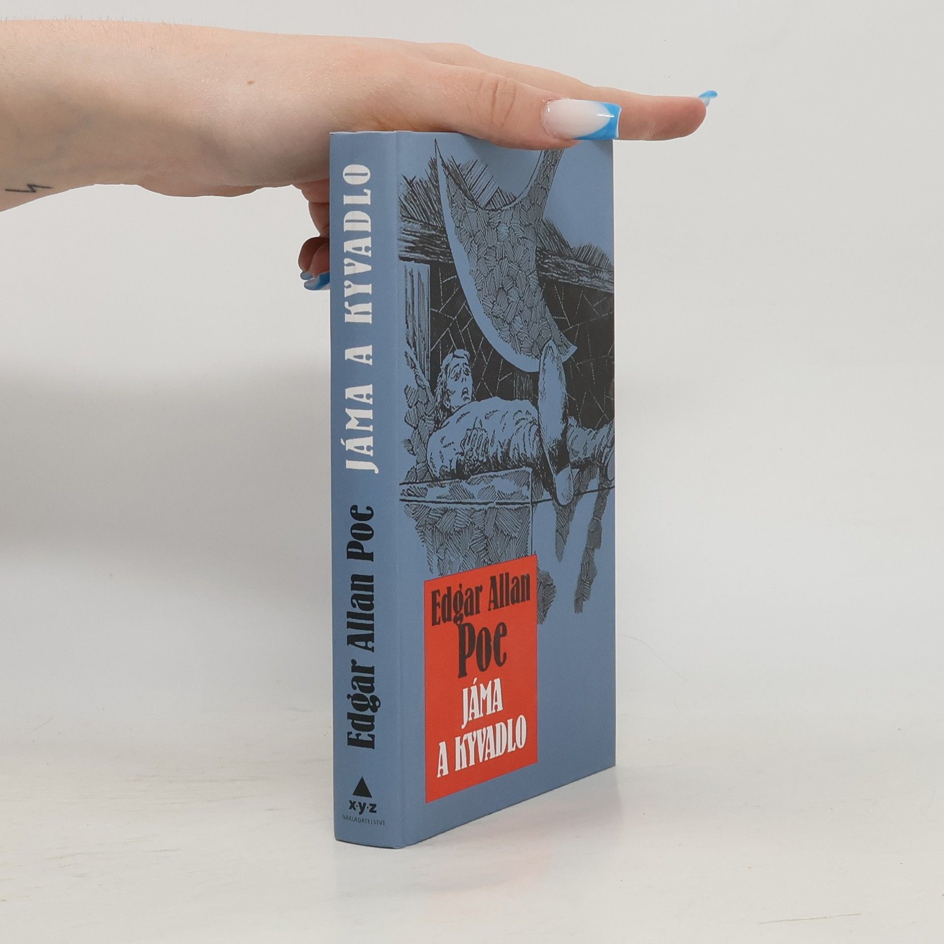 Edgar Allan Poe Jáma & kyvadlo a jiné fantastické příběhy