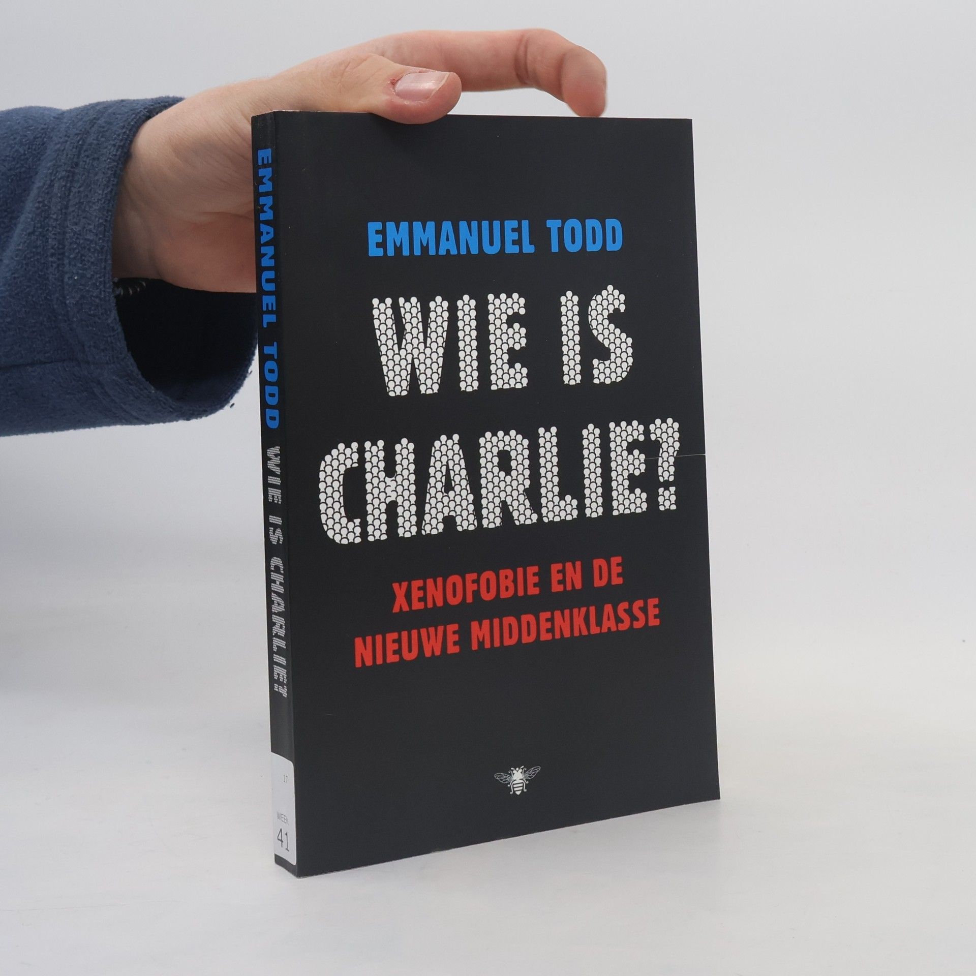 Emmanuel Todd Wie is Charlie? Xenofobie en de nieuwe middenklasse