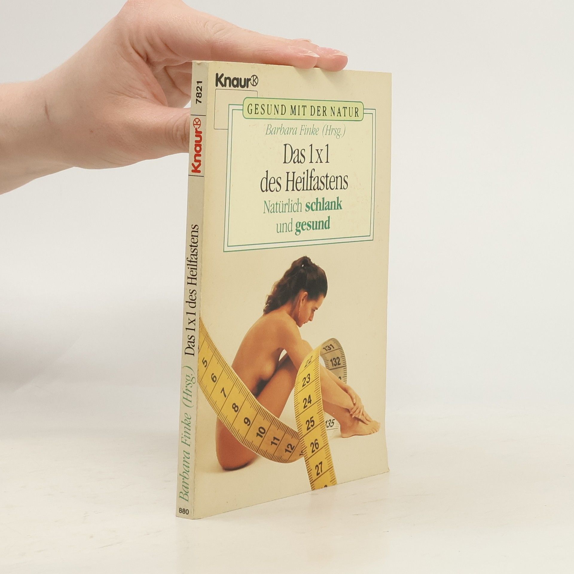 Barbara Finke Das 1x1 [Einmaleins] des Heilfastens