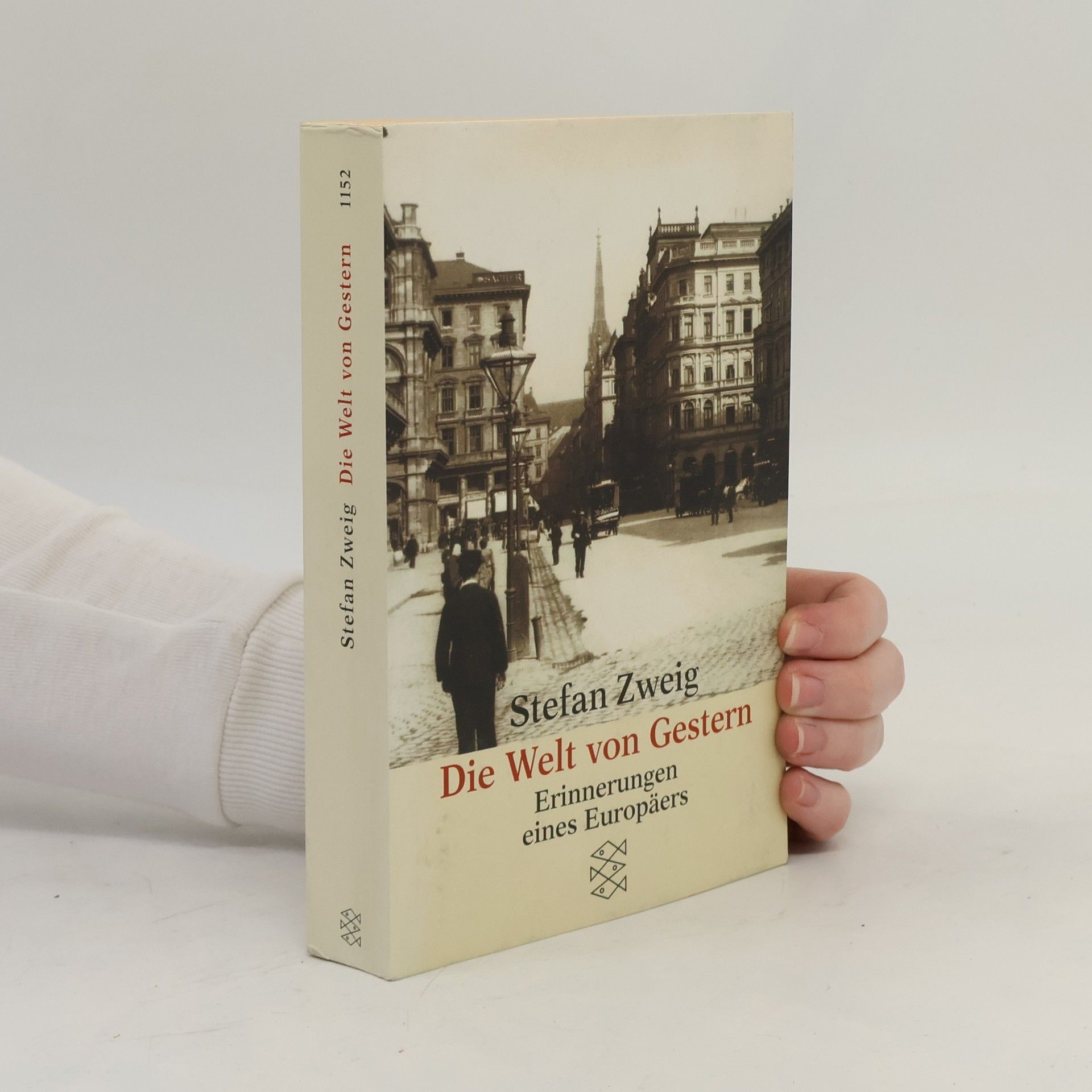 Stefan Zweig Die Welt von Gestern