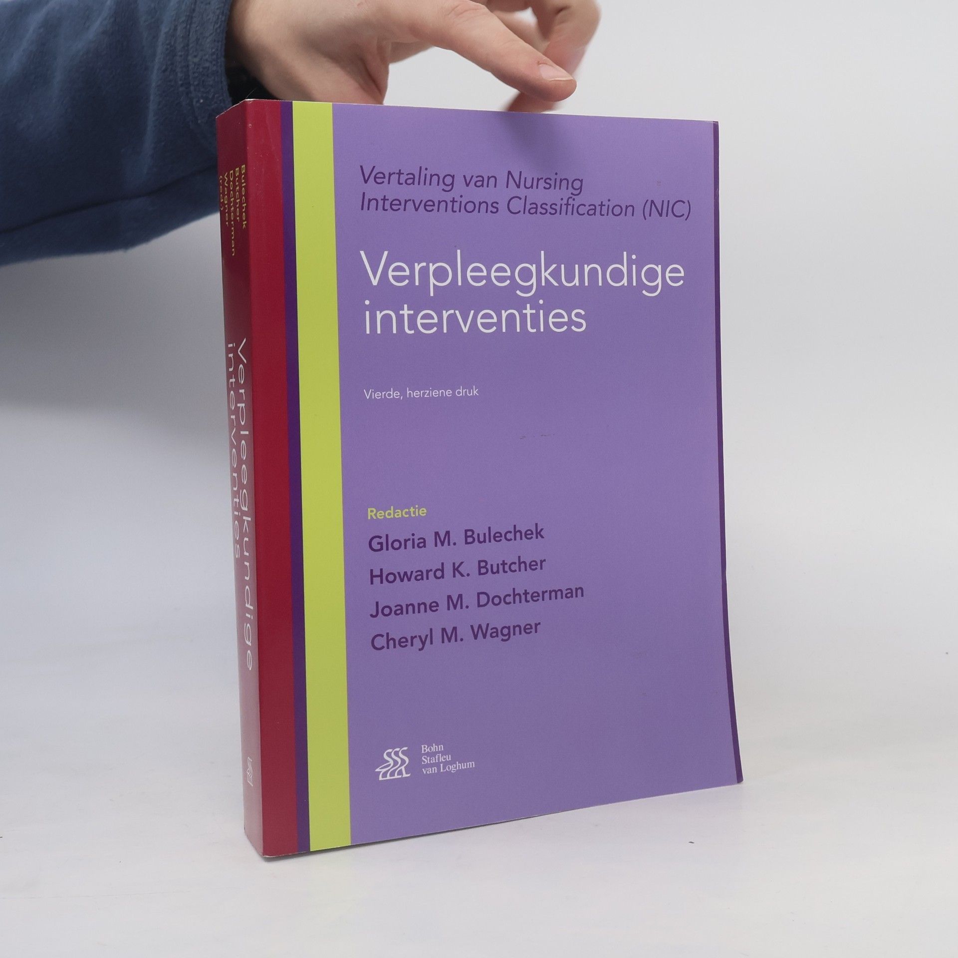 Gloria M. Bulechek Verpleegkundige interventies