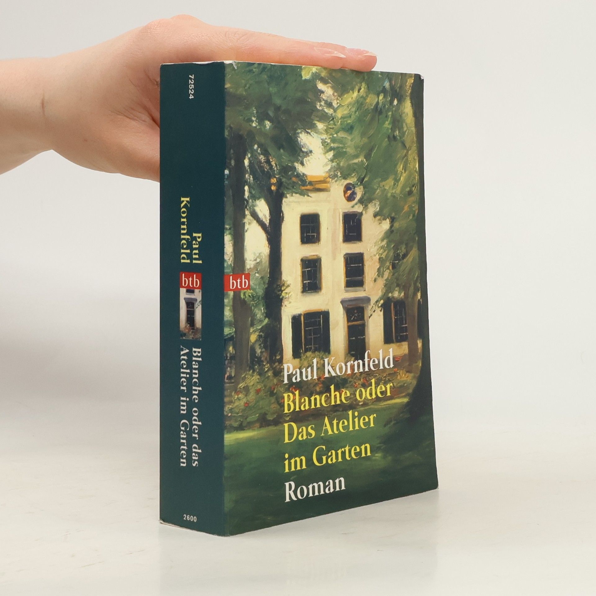 Paul Kornfeld Blanche oder das Atelier im Garten