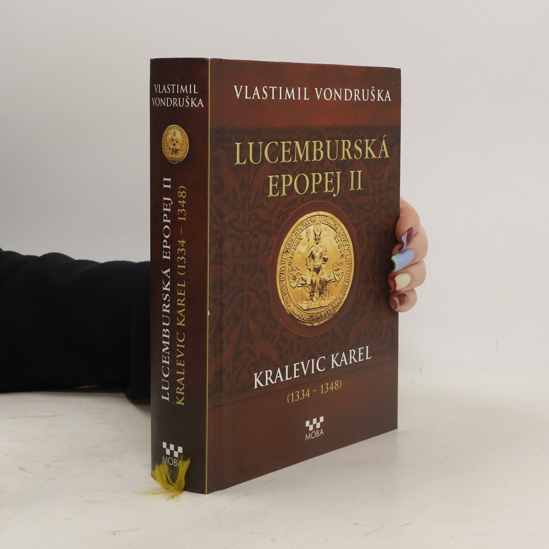 Vlastimil Vondruška Lucemburská epopej II.