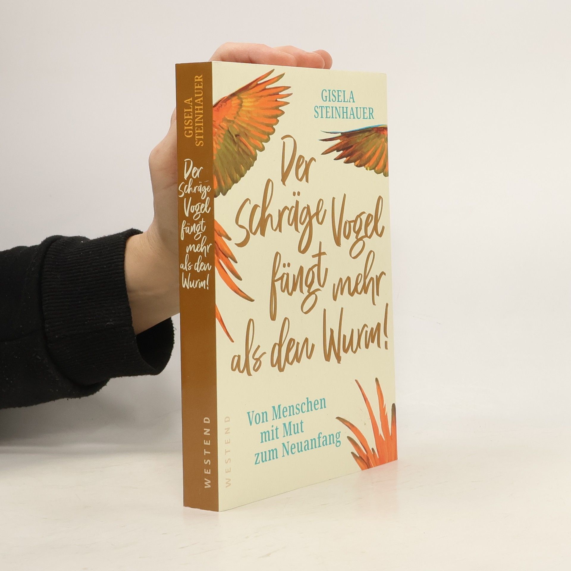 Der schräge Vogel fängt mehr als den Wurm