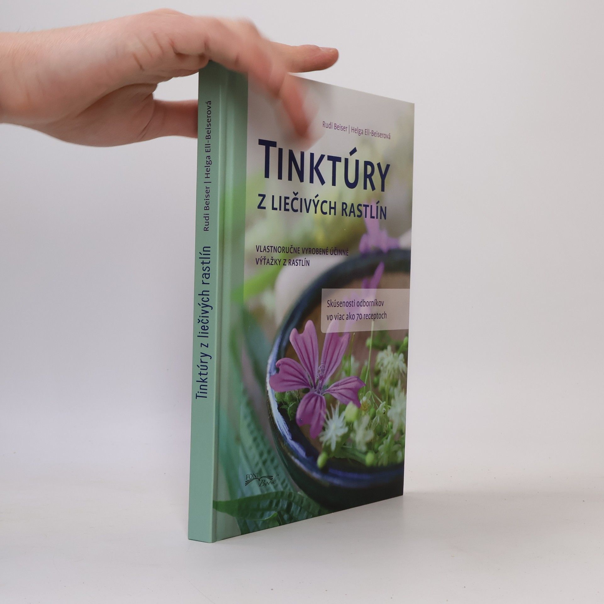 Rudi Beiser Tinktúry z liečivých rastlín