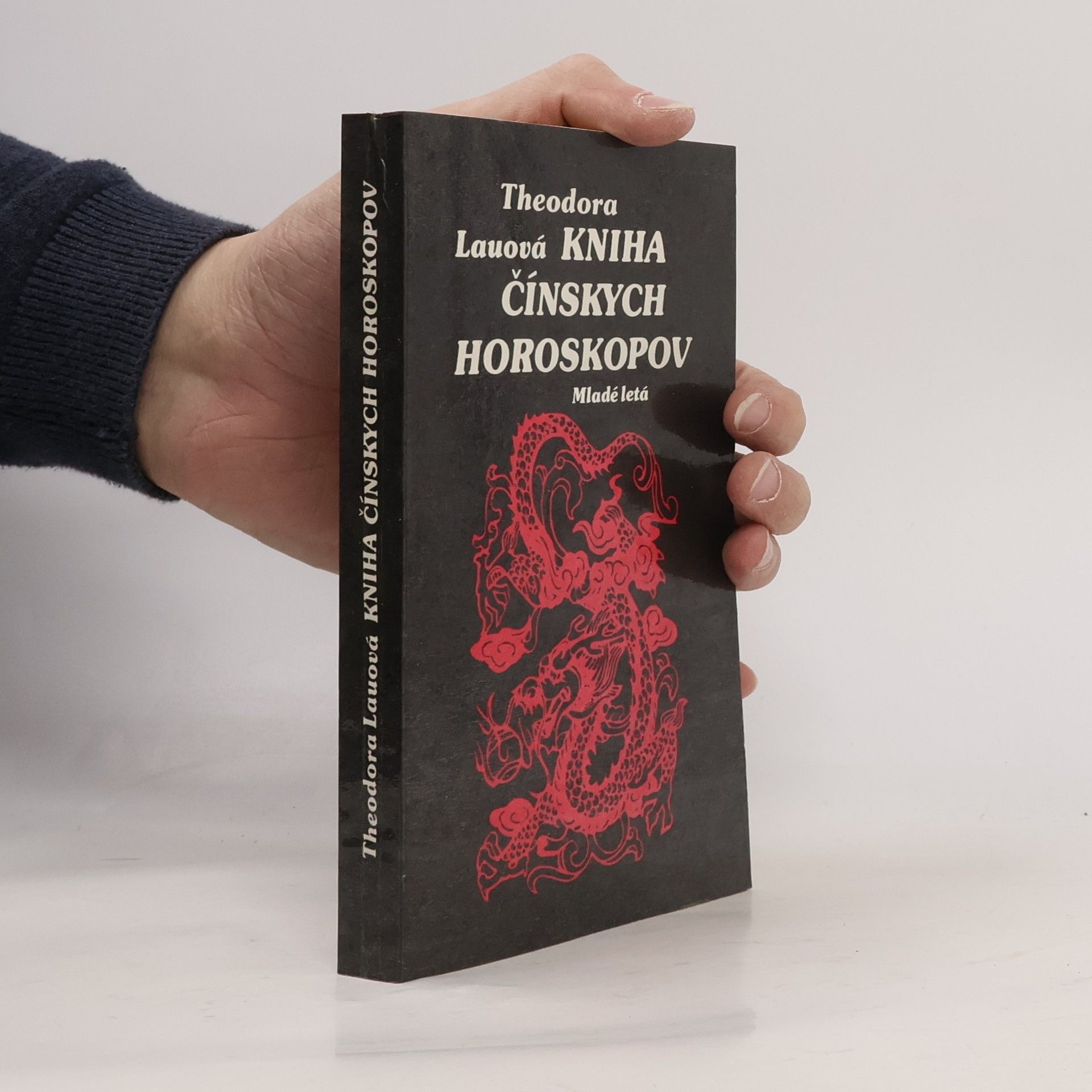 Theodora Lau Kniha čínskych horoskopov