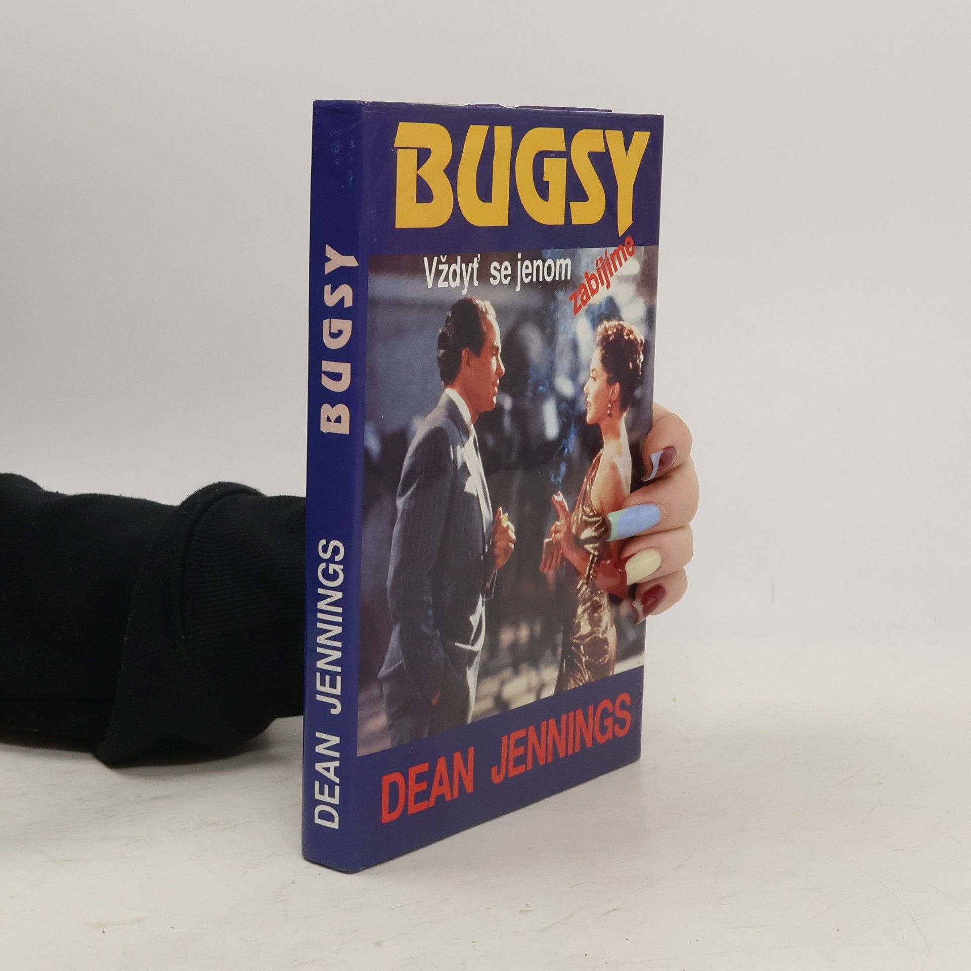 Steve Frazee Bugsy: Vždyť se jenom zabíjíme