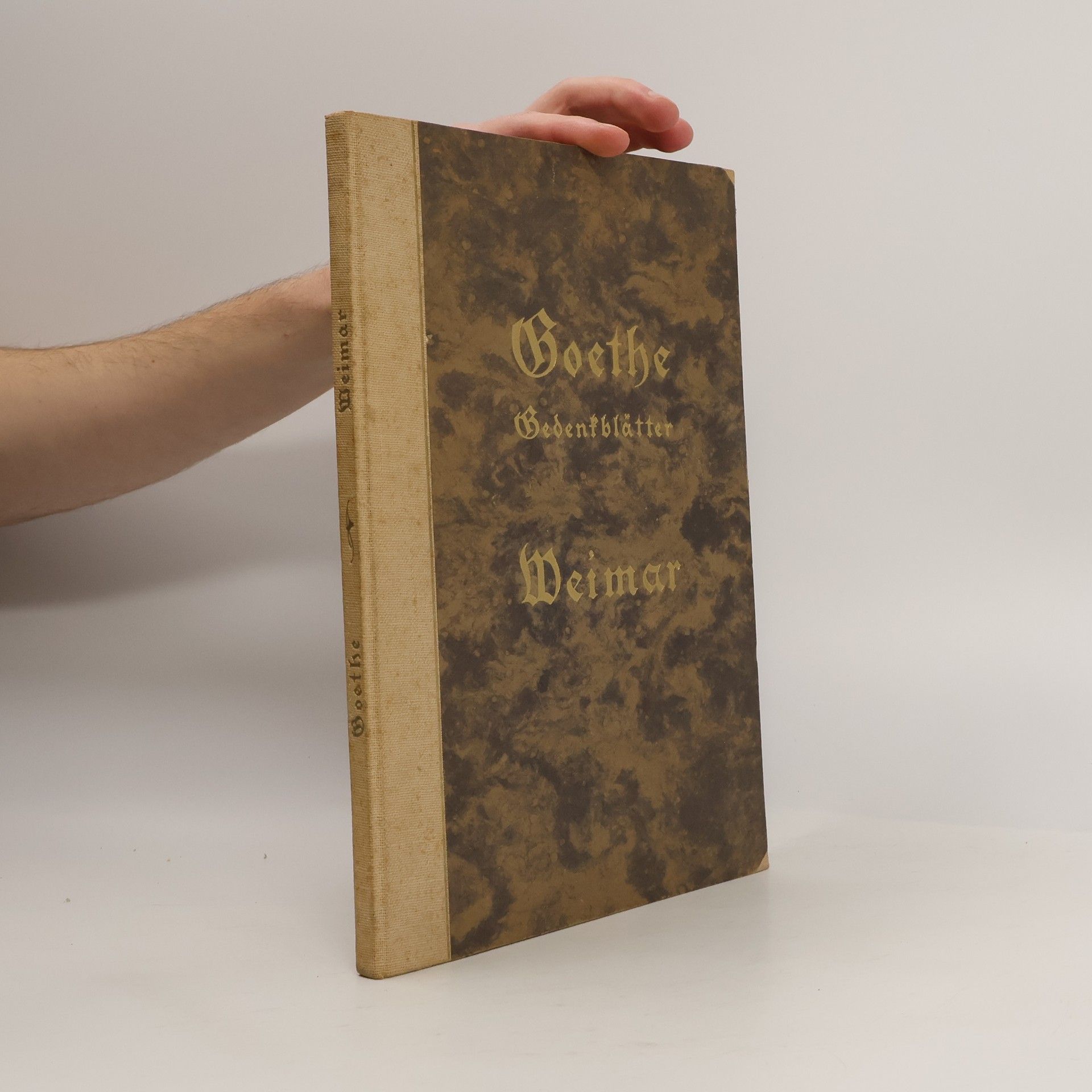 Johann Wolfgang von Goethe Goethe Gedenkblätter. Weimar