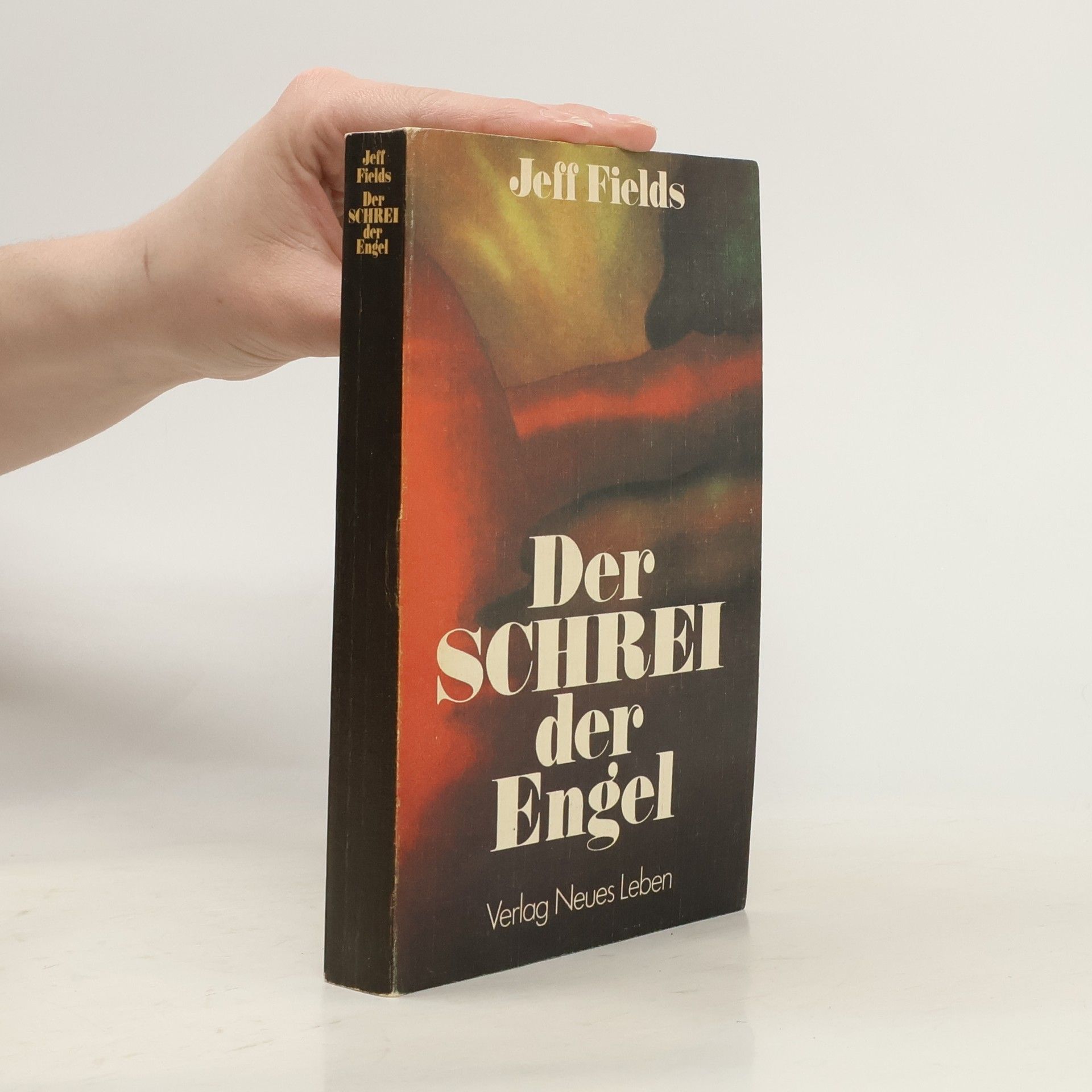 Jeff Fields Der Schrei der Engel