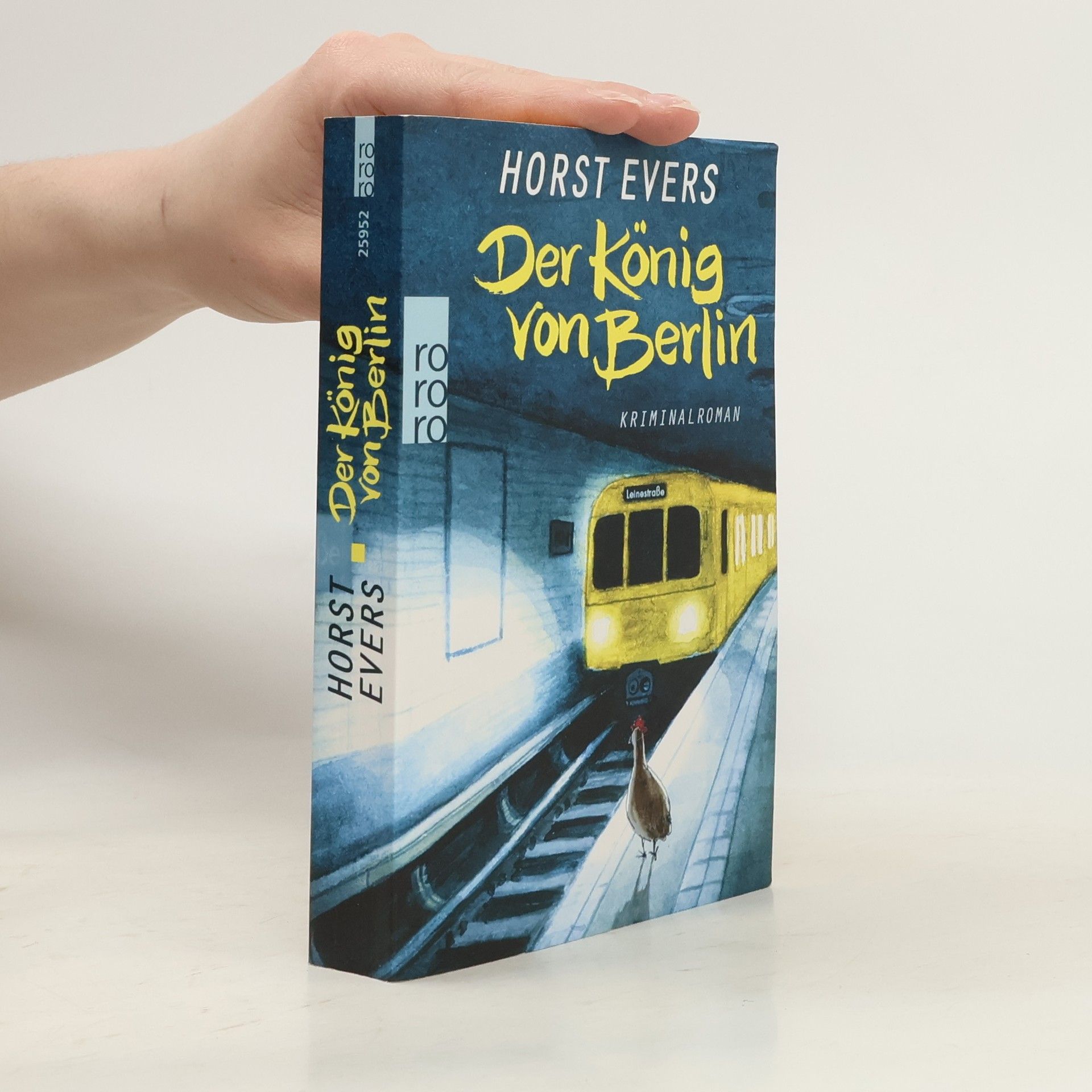 Horst Evers Der König von Berlin : Kriminalroman