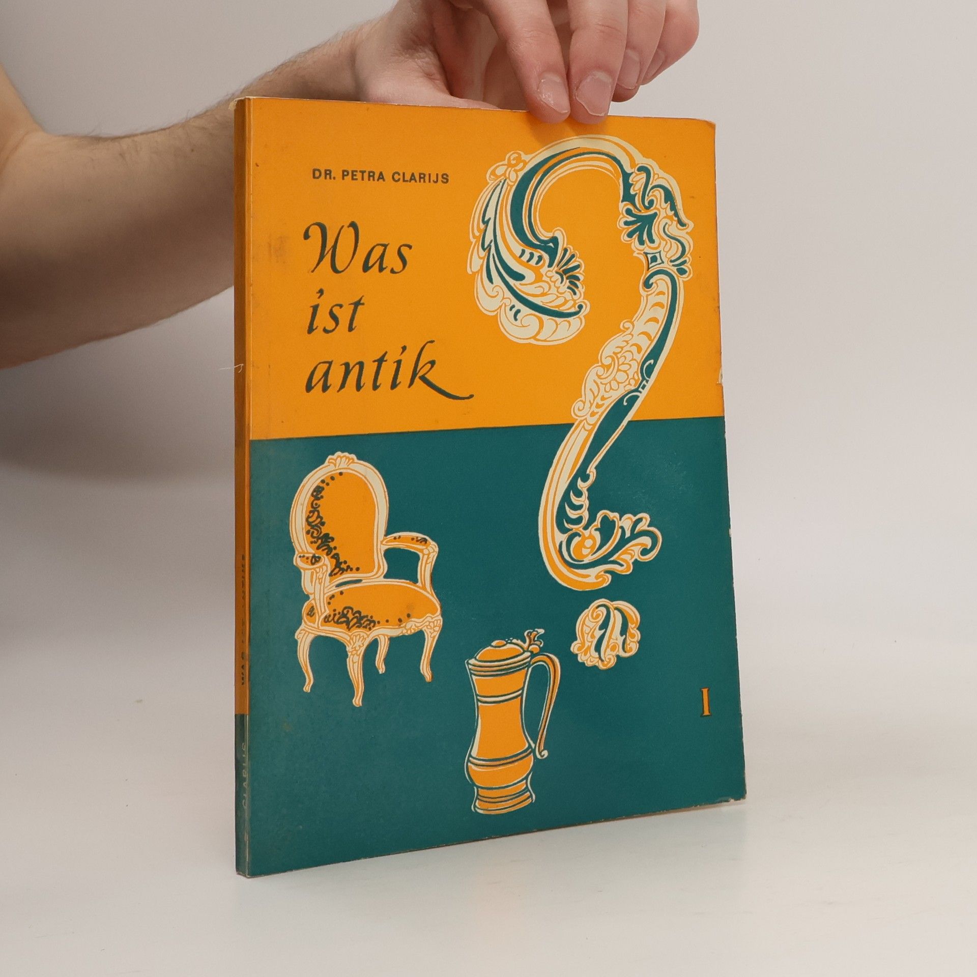 Petra Clarijs Was ist antik I
