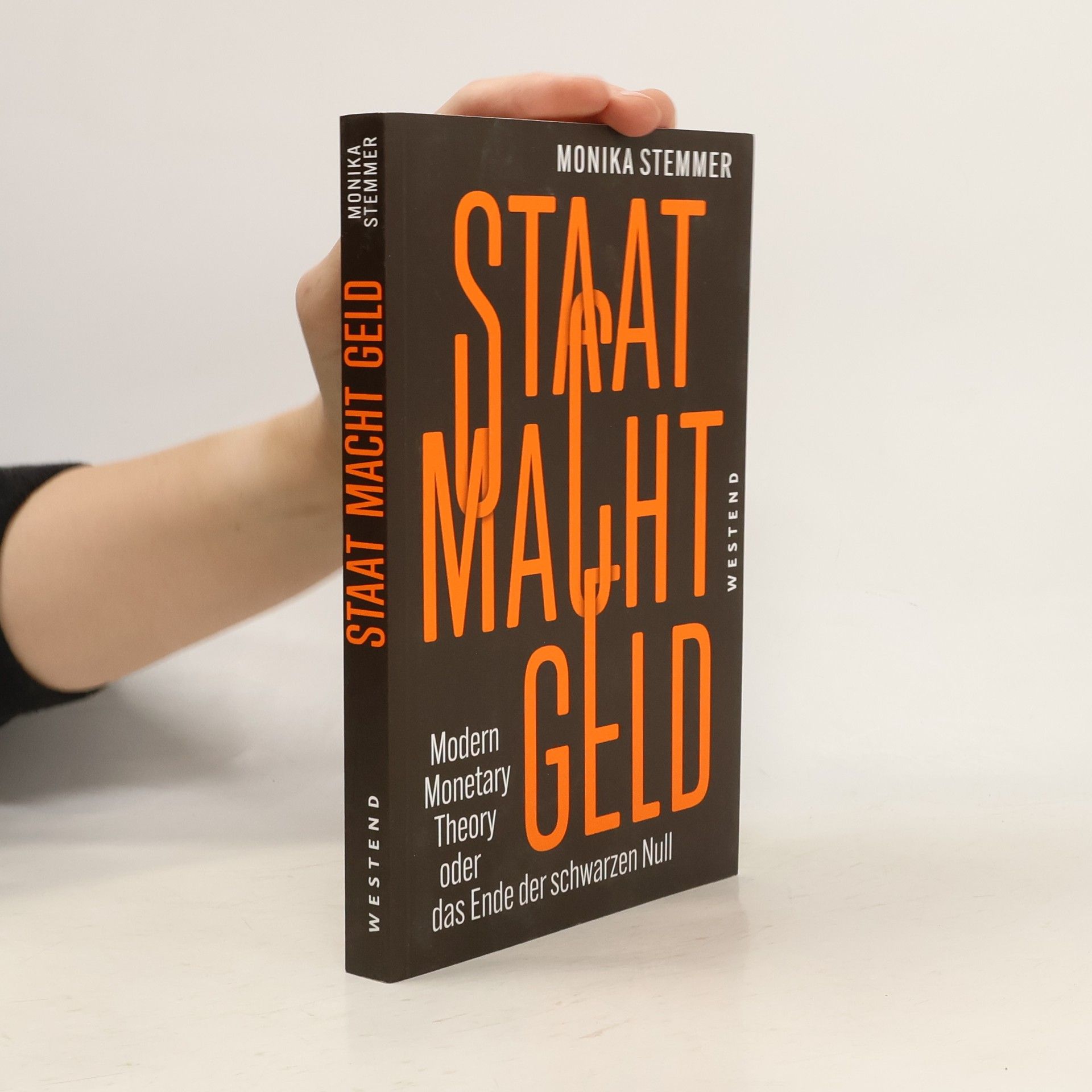 Monika Stemmer Staat, Macht, Geld