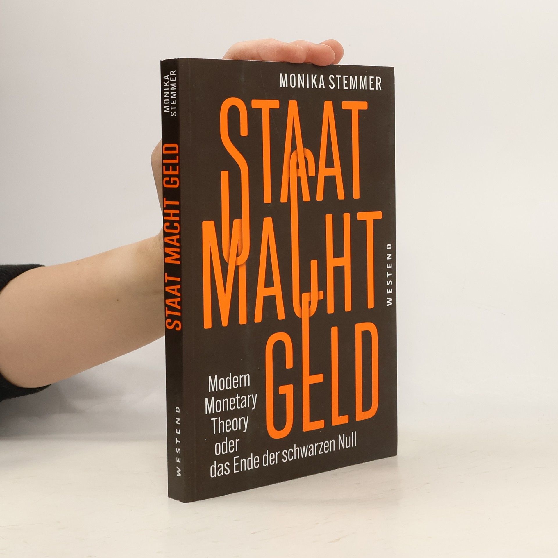 Monika Stemmer Staat, Macht, Geld