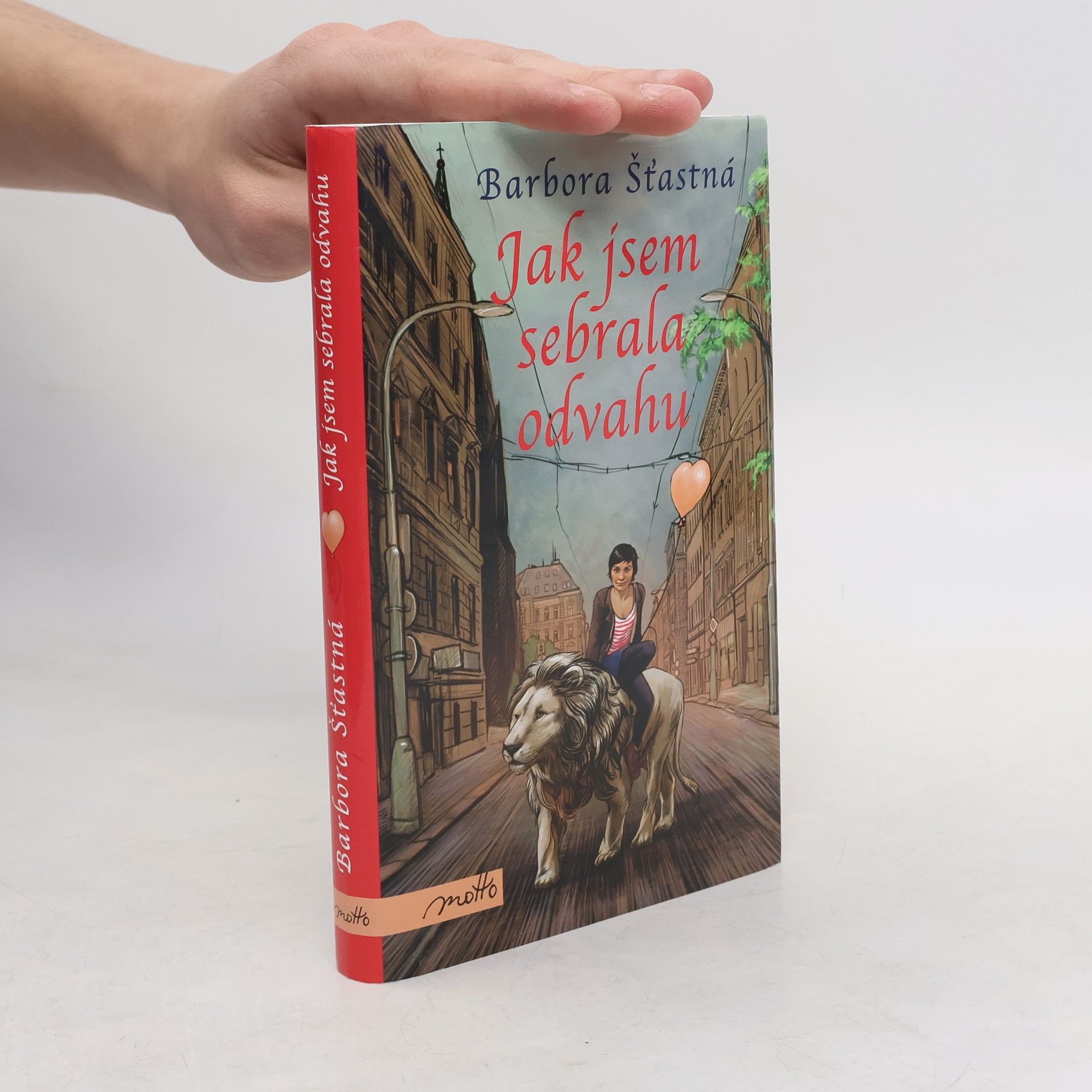 Barbora Šťastná Jak jsem sebrala odvahu