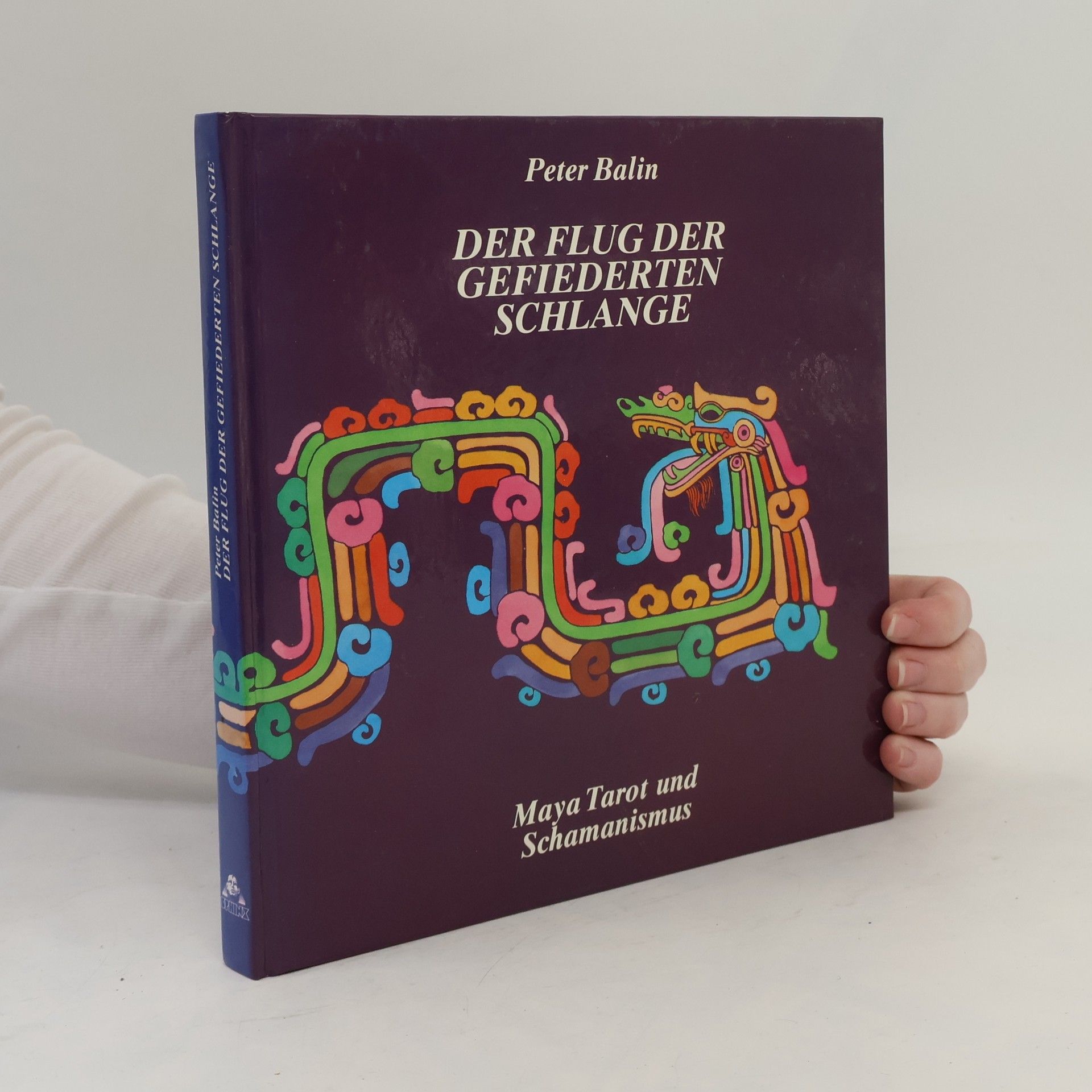 Peter Balin Der Flug der gefiederten Schlange