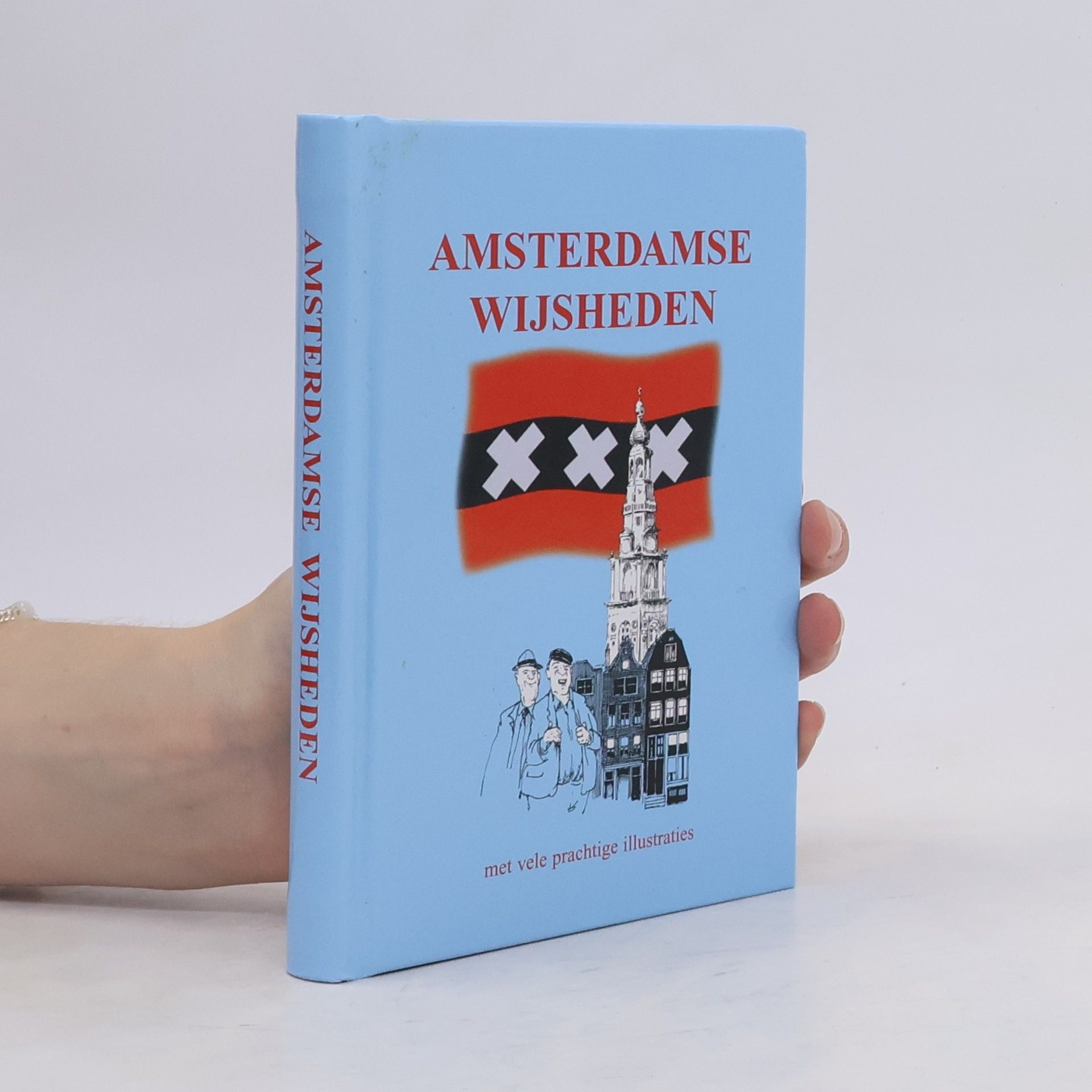 Hans Vermaak Amsterdamse wijsheden