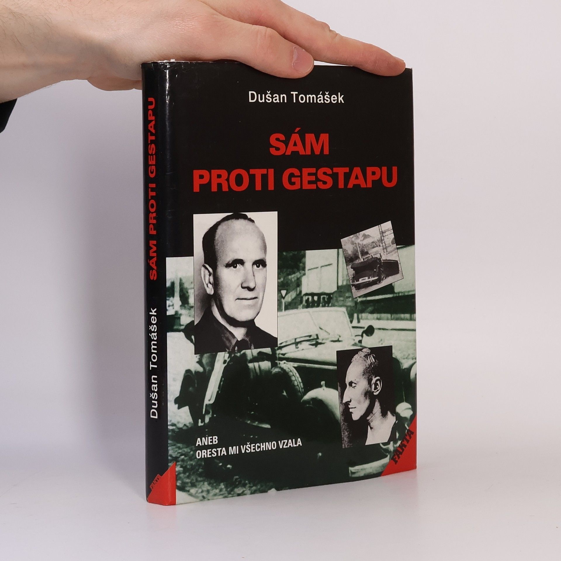 Dušan Tomášek Sám proti gestapu