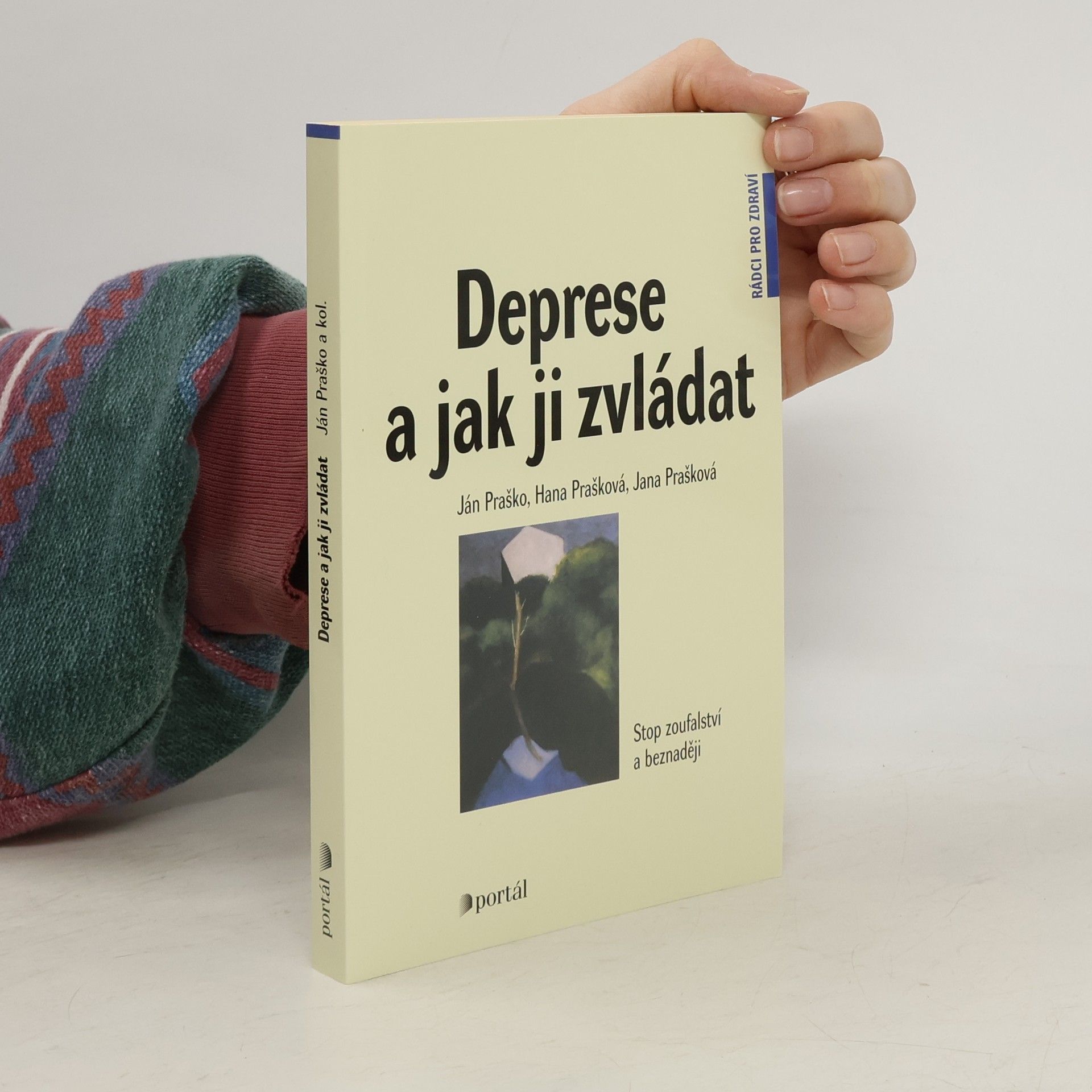 Ján Praško Deprese a jak ji zvládat
