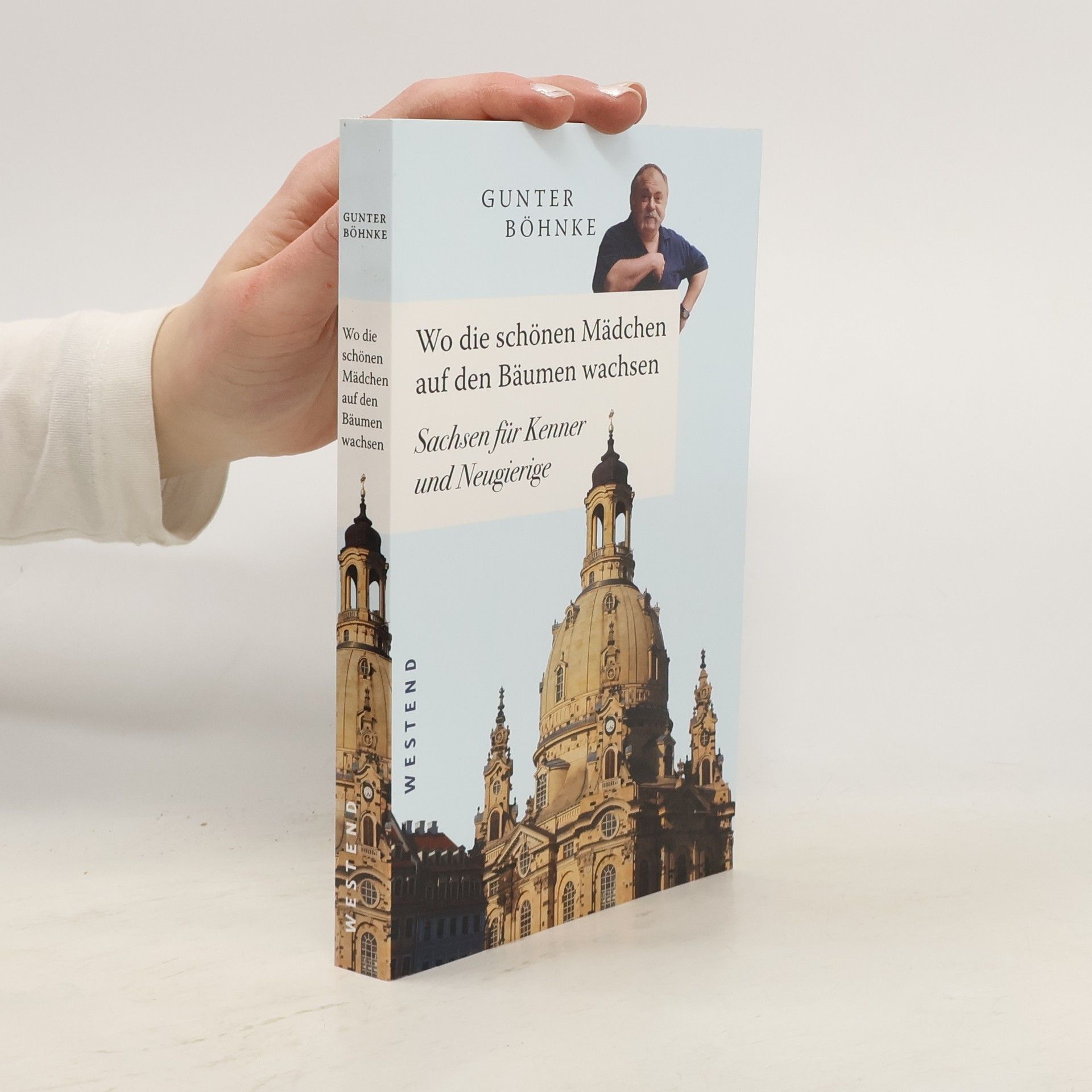 Gunter Böhnke Wo die schönen Mädchen auf den Bäumen wachsen