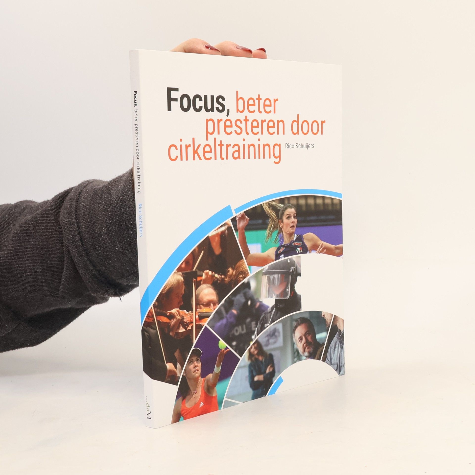 Henricus Hubertus Petrus Maria Schuijers Focus, beter presteren door cirkeltraining